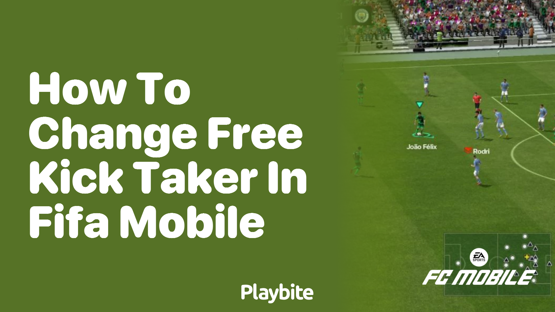 Changing Your Free Kick Taker in FIFA Mobile: A Simple Guide