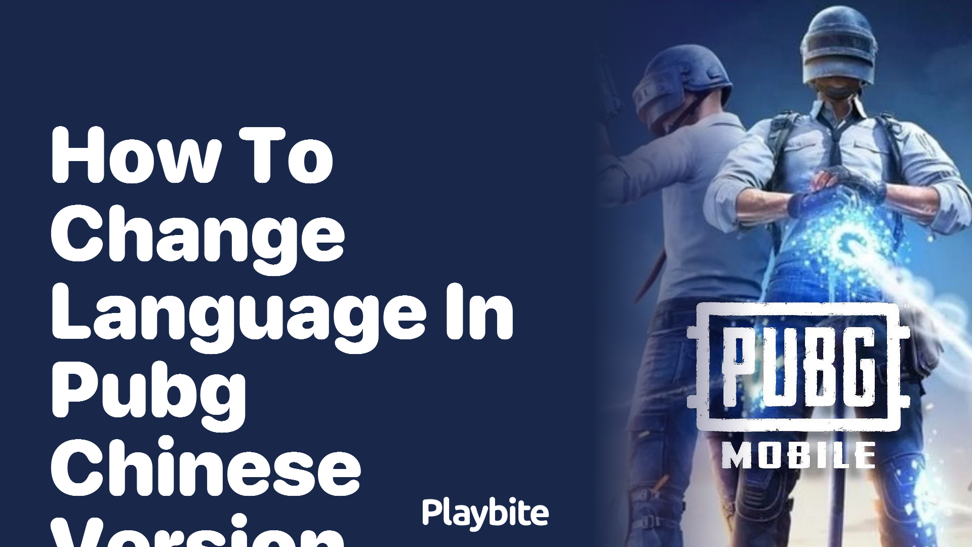 How to Change the Language in PUBG Mobile&#8217;s Chinese Version