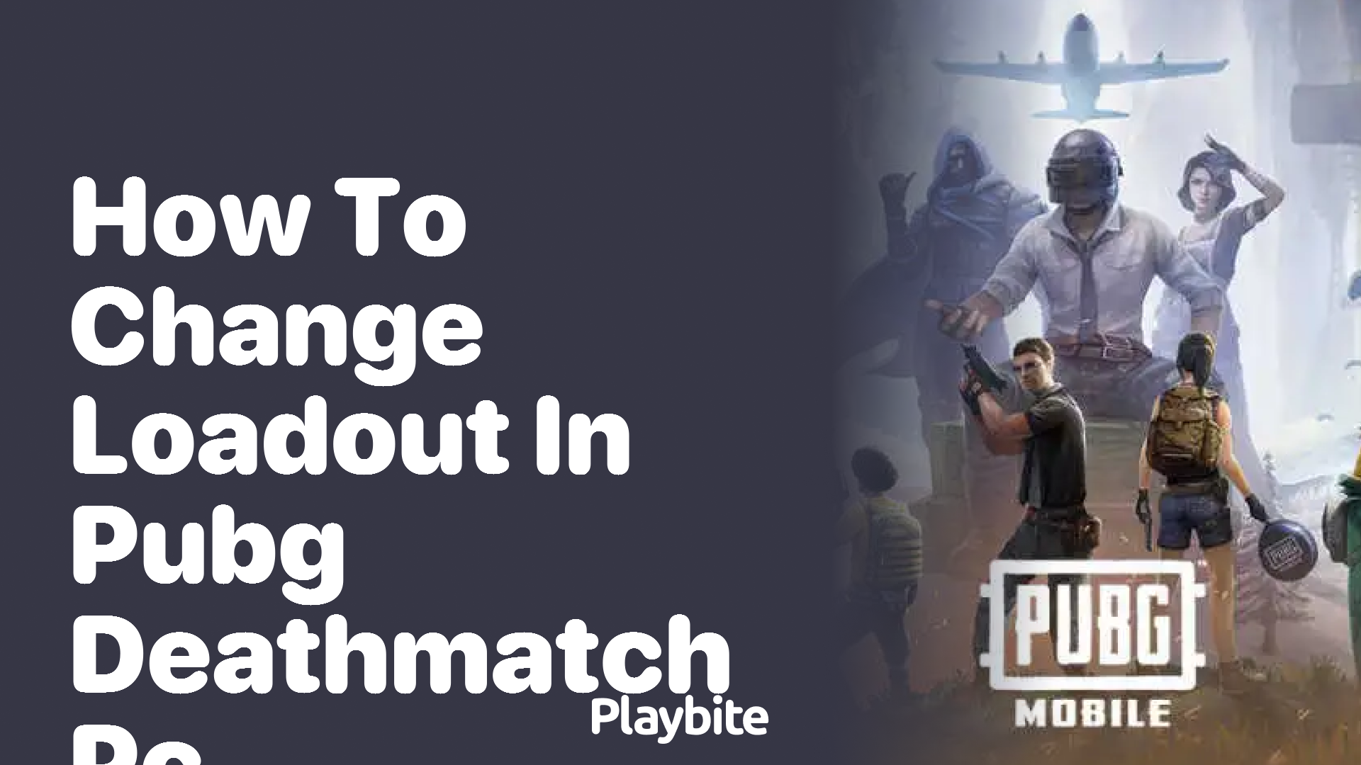 How to Change Your Loadout in PUBG Deathmatch PC