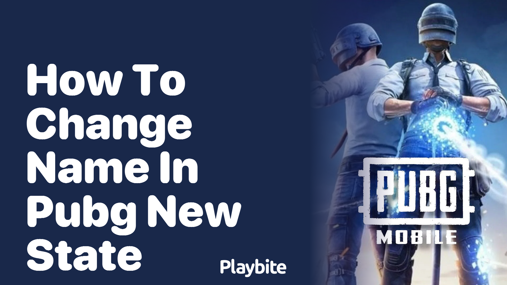 How to Change Your Name in PUBG New State: A Simple Guide