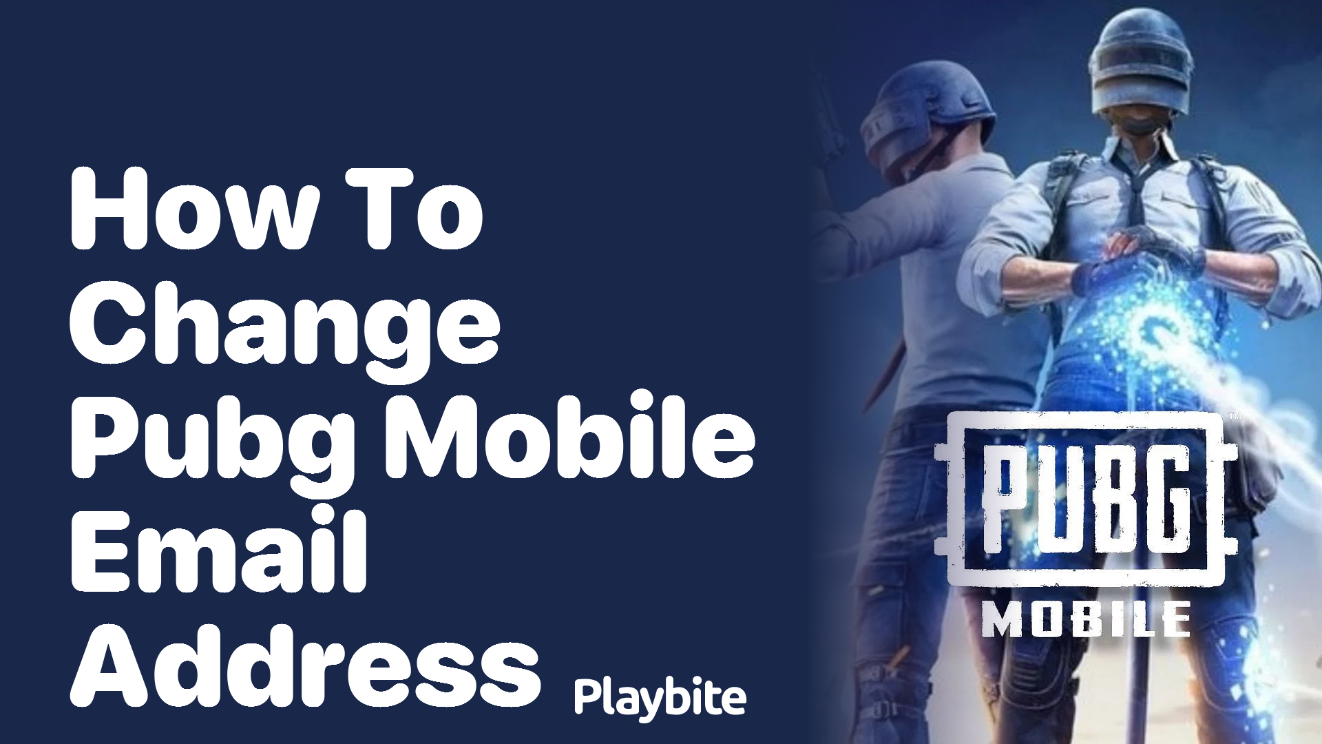 How to Change Your PUBG Mobile Email Address