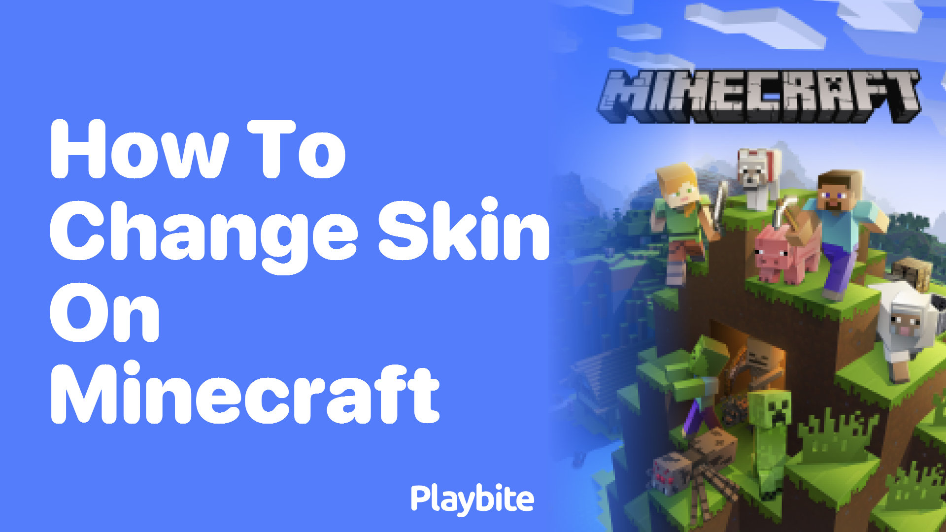 How to Change Your Skin in Minecraft