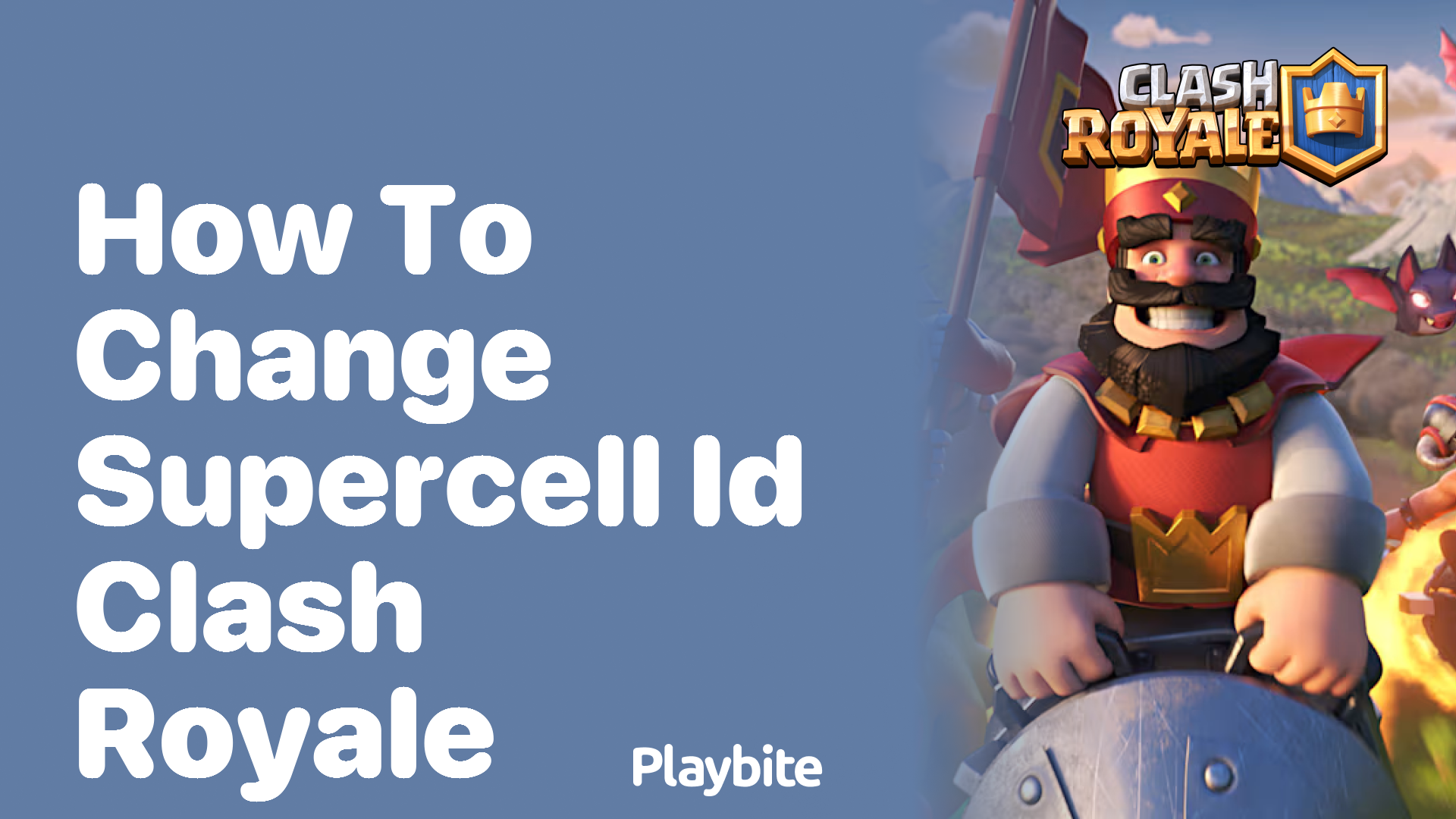 How to Change Your Supercell ID in Clash Royale