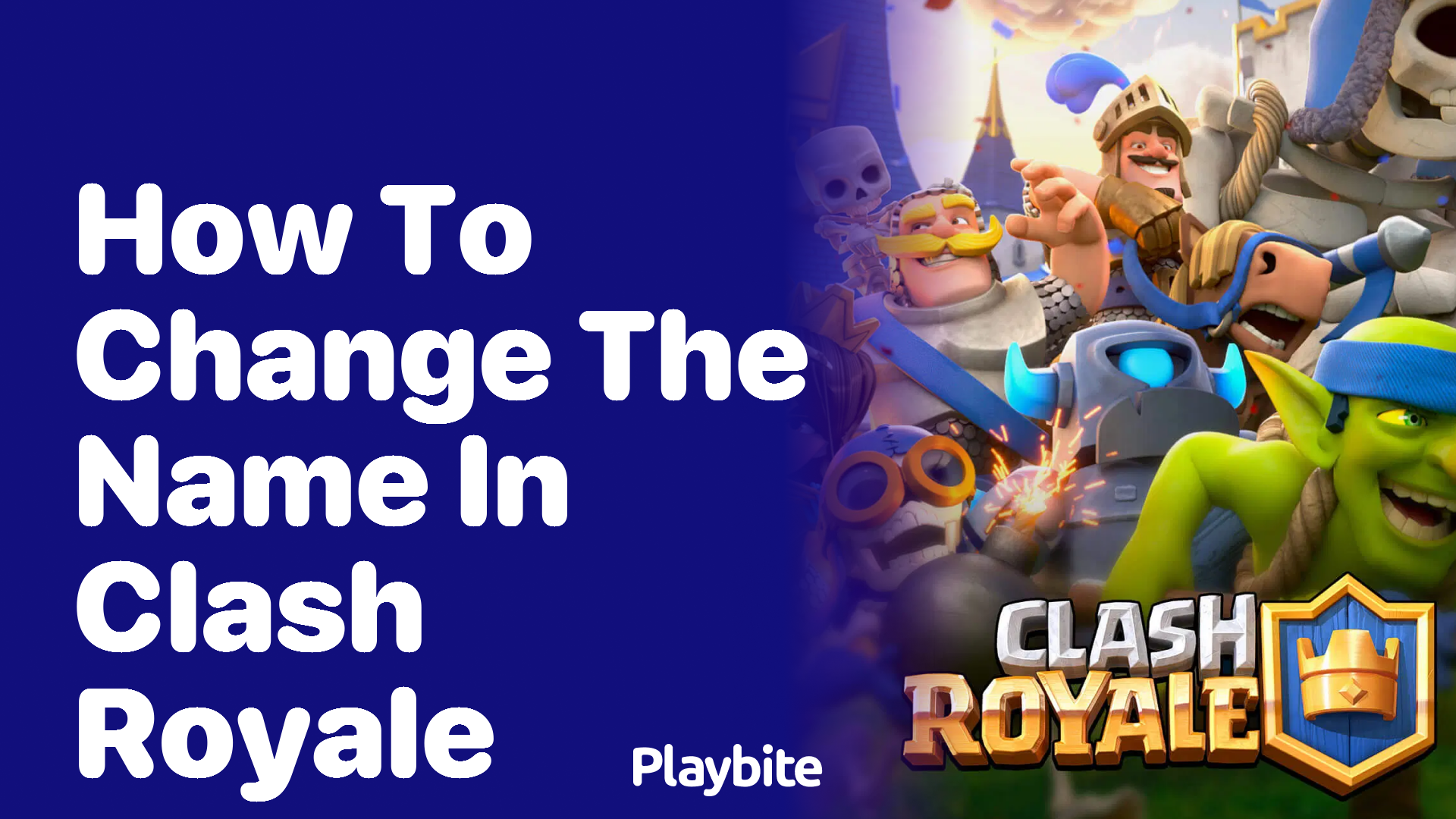 How to Change Your Name in Clash Royale