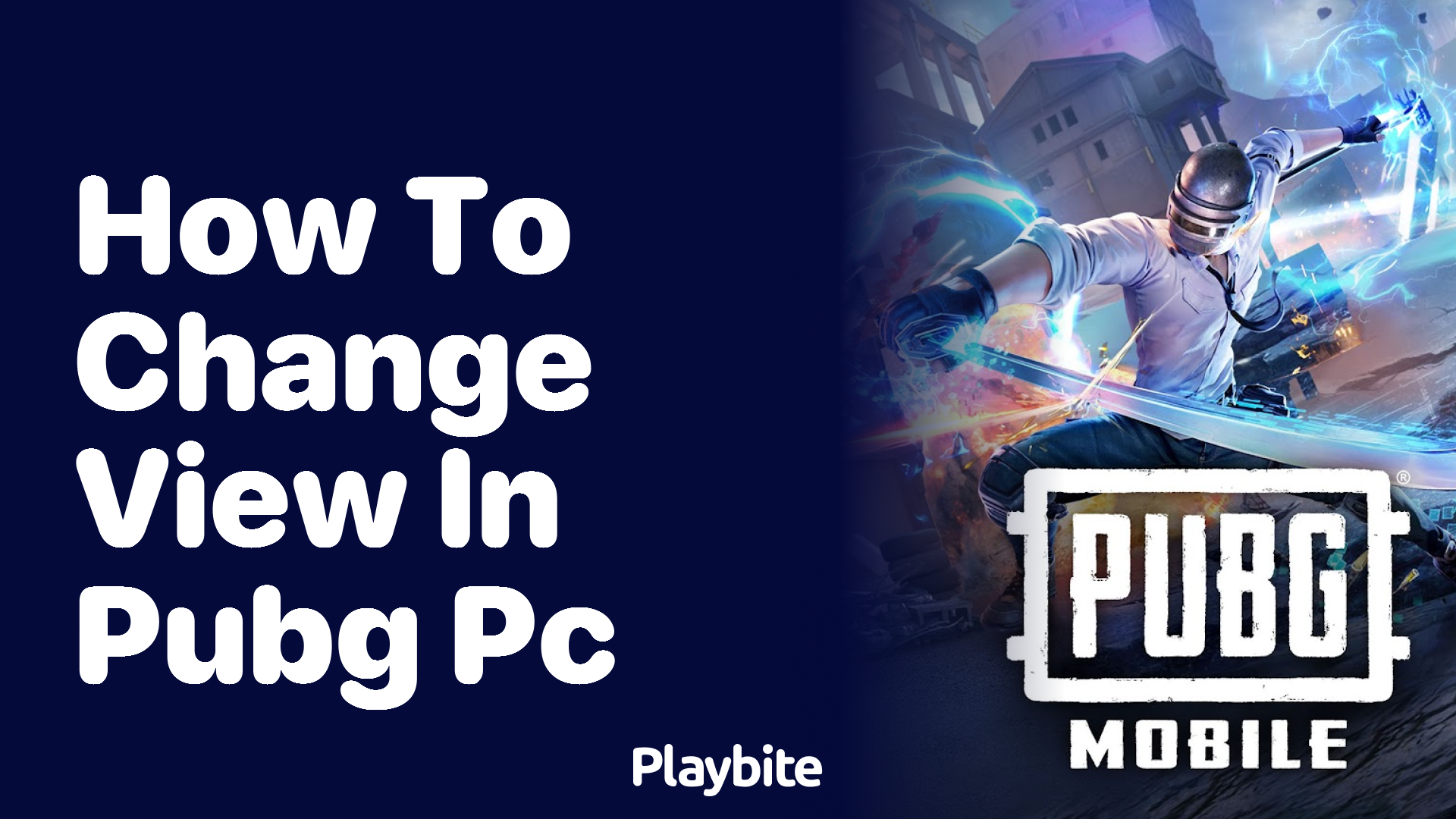 How to Change View in PUBG PC