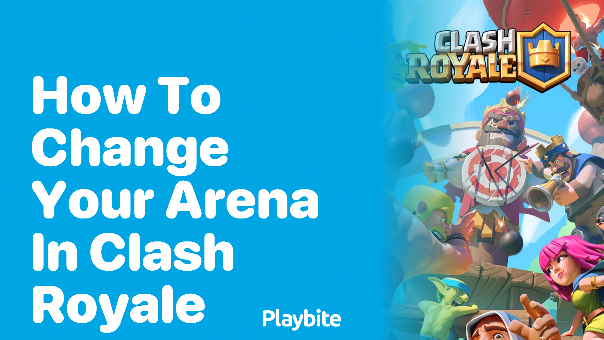 How to Change Your Arena in Clash Royale