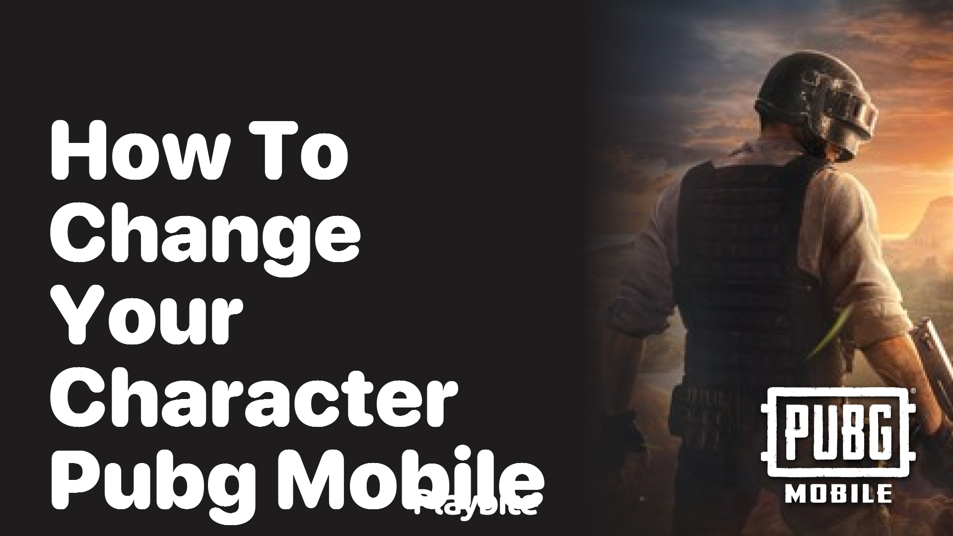 How to Change Your Character in PUBG Mobile