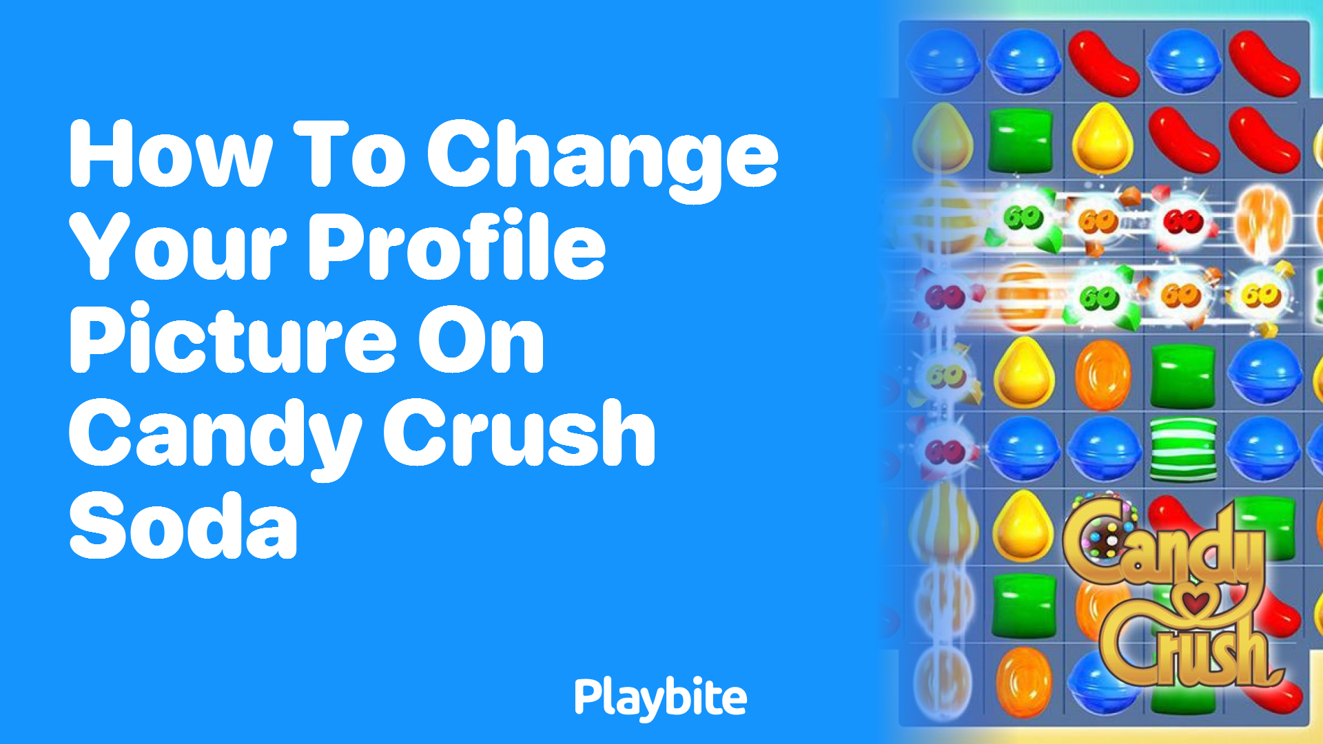 How to Change Your Profile Picture on Candy Crush Soda