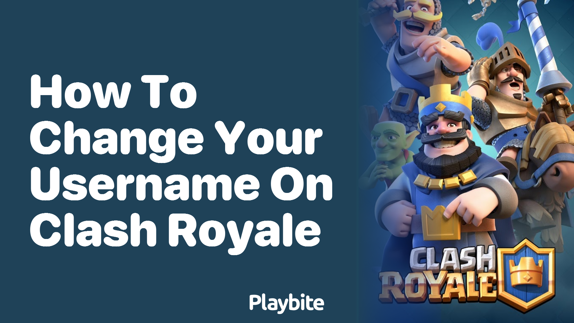 How to Change Your Username on Clash Royale