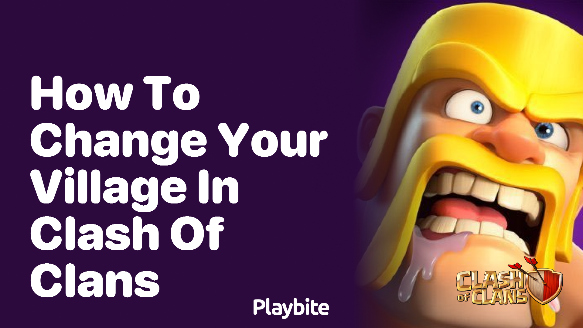 How to Change Your Village in Clash of Clans