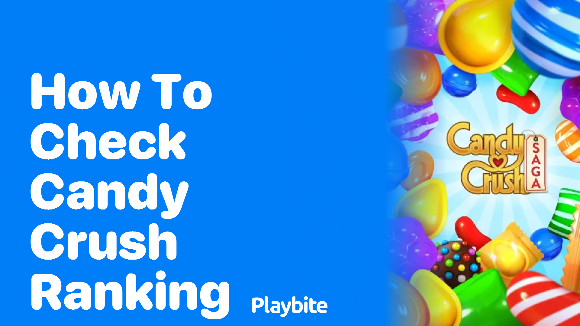 How to Check Your Candy Crush Ranking: A Quick Guide