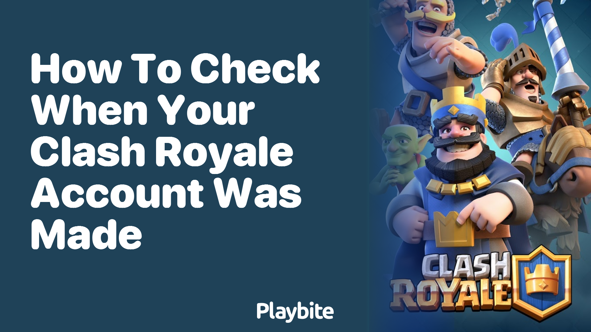 How to Check When Your Clash Royale Account Was Made