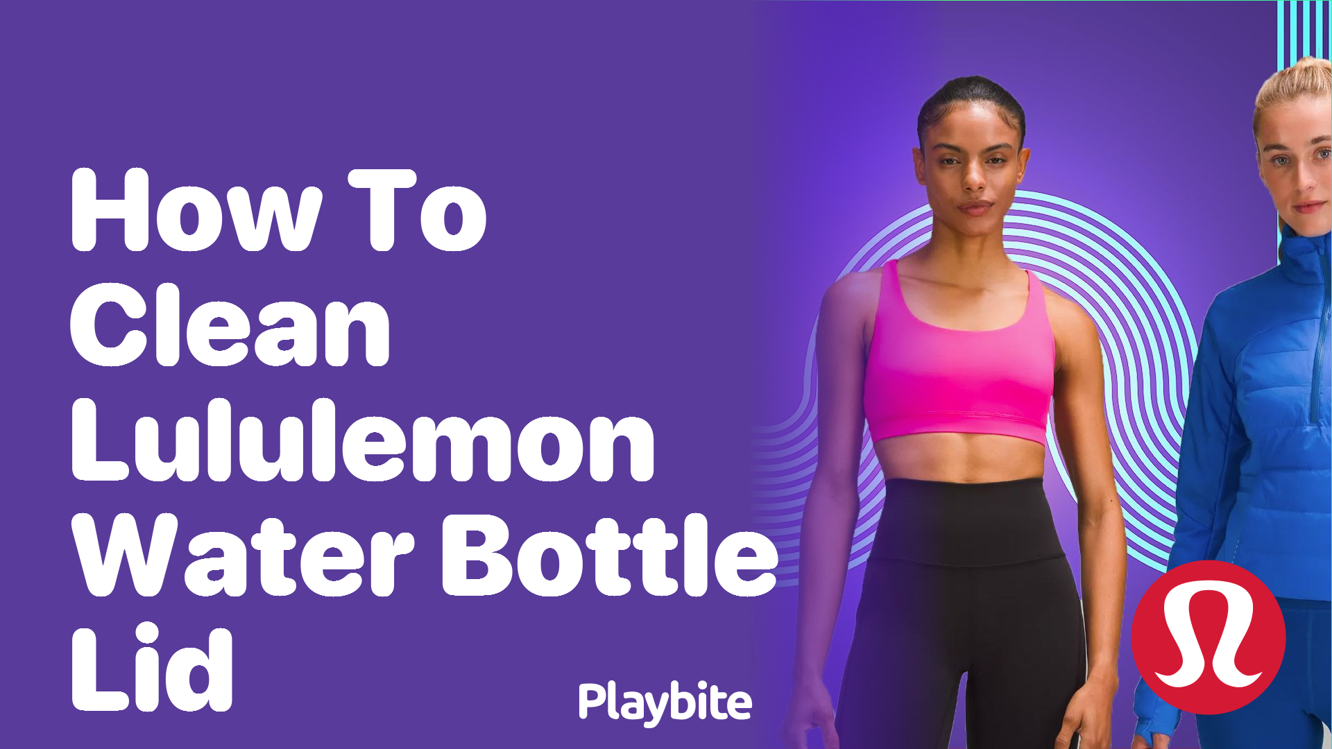 How to Clean a Lululemon Water Bottle Lid