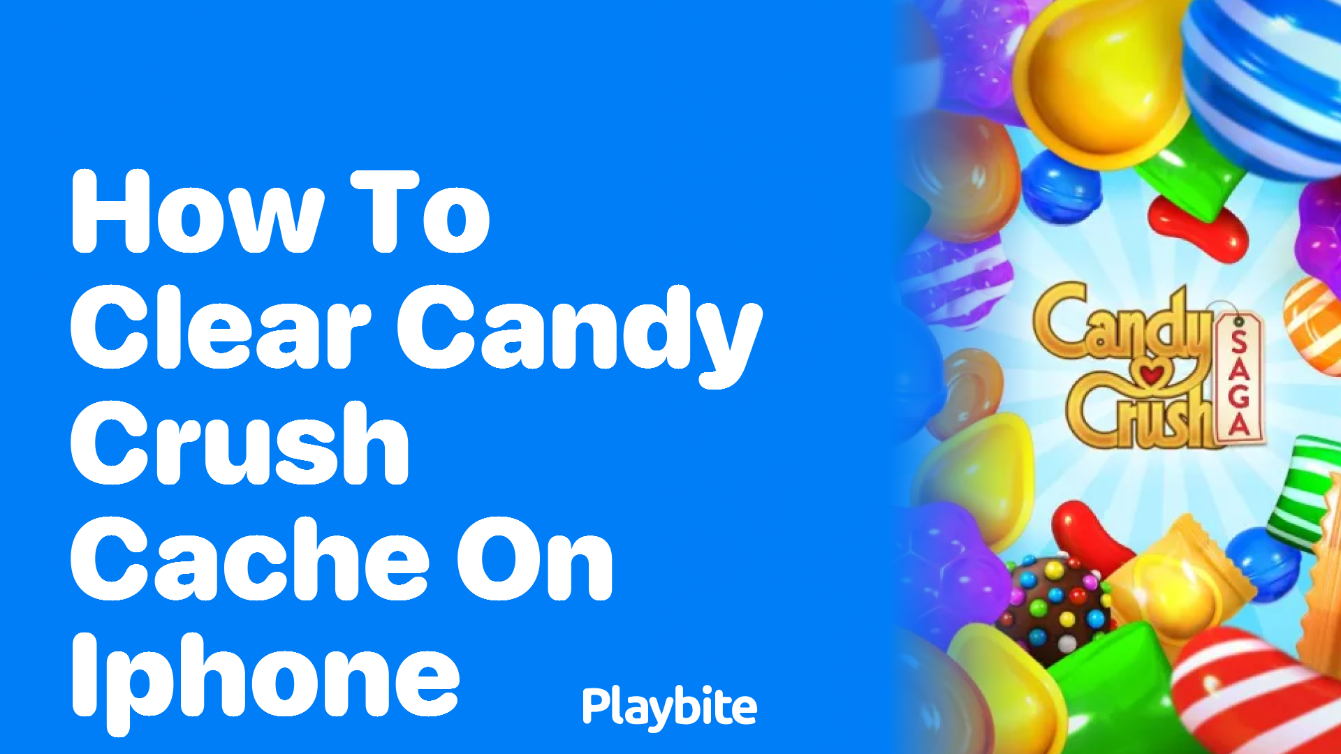 How to Clear Candy Crush Cache on Your iPhone