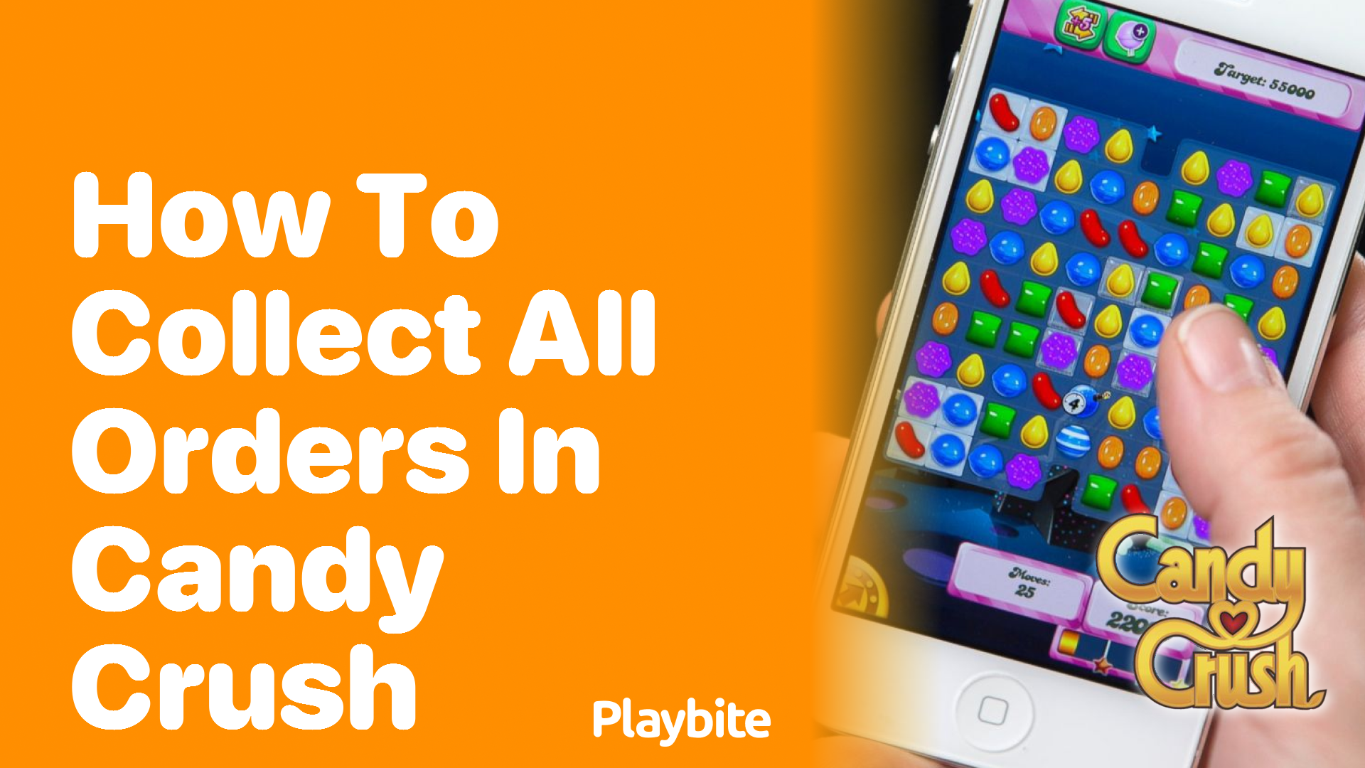 How to Collect All Orders in Candy Crush