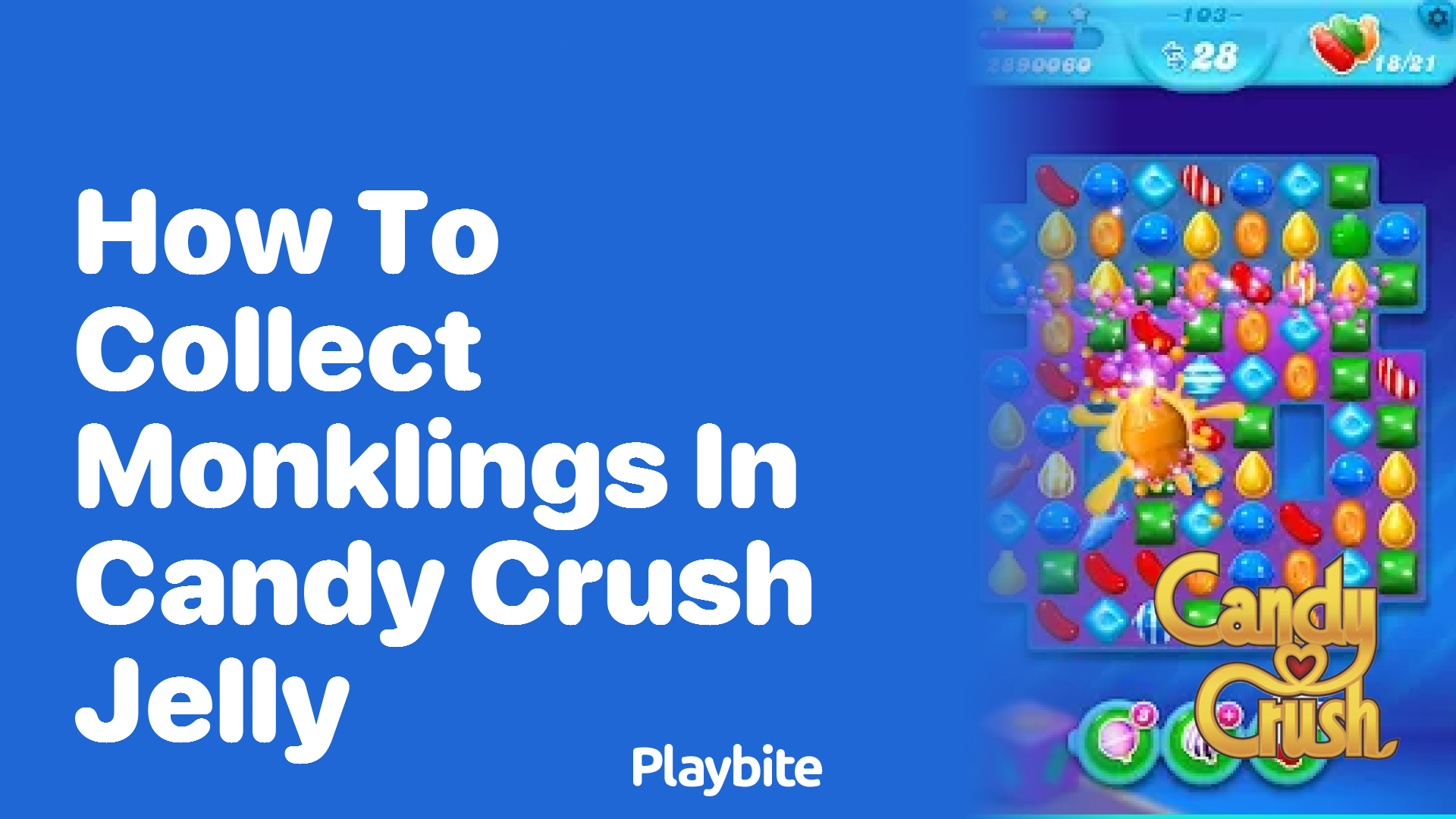 How to Collect Monklings in Candy Crush Jelly