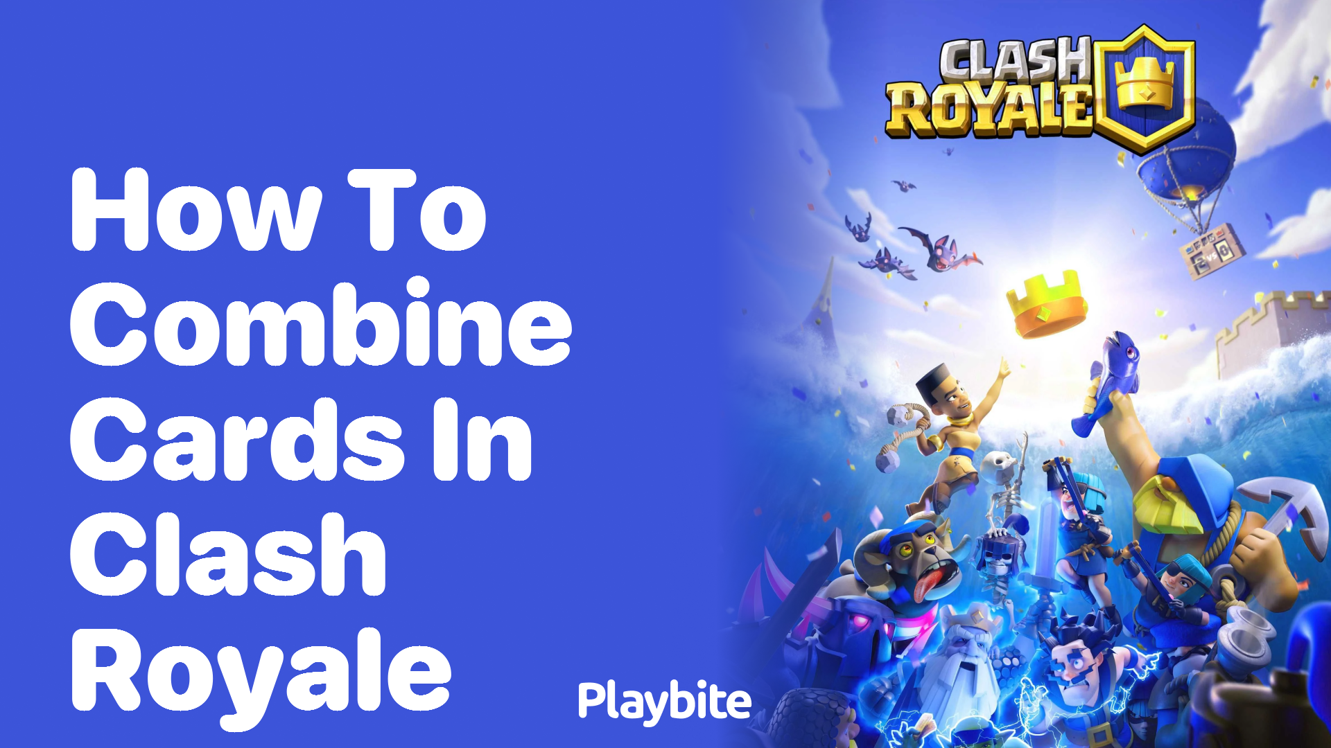 How to Combine Cards in Clash Royale