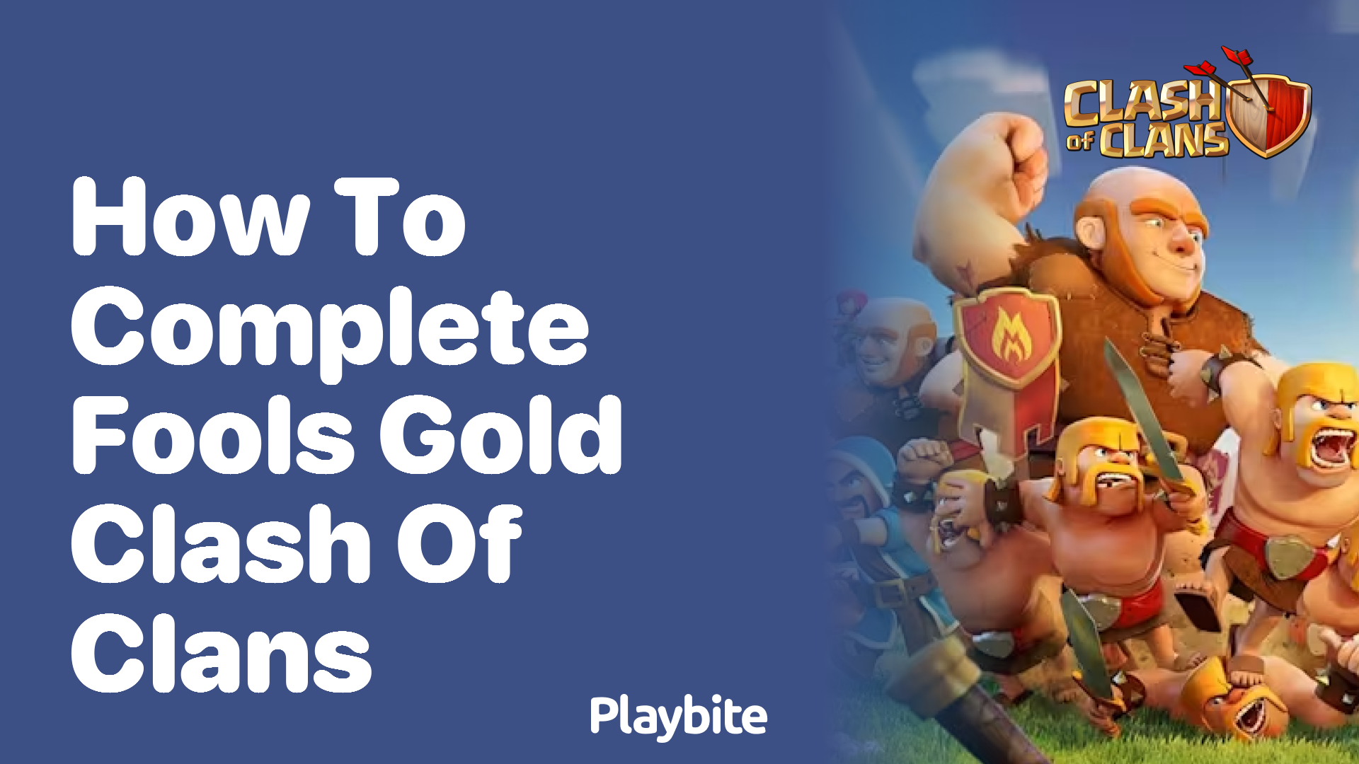 How to Complete Fools Gold in Clash of Clans