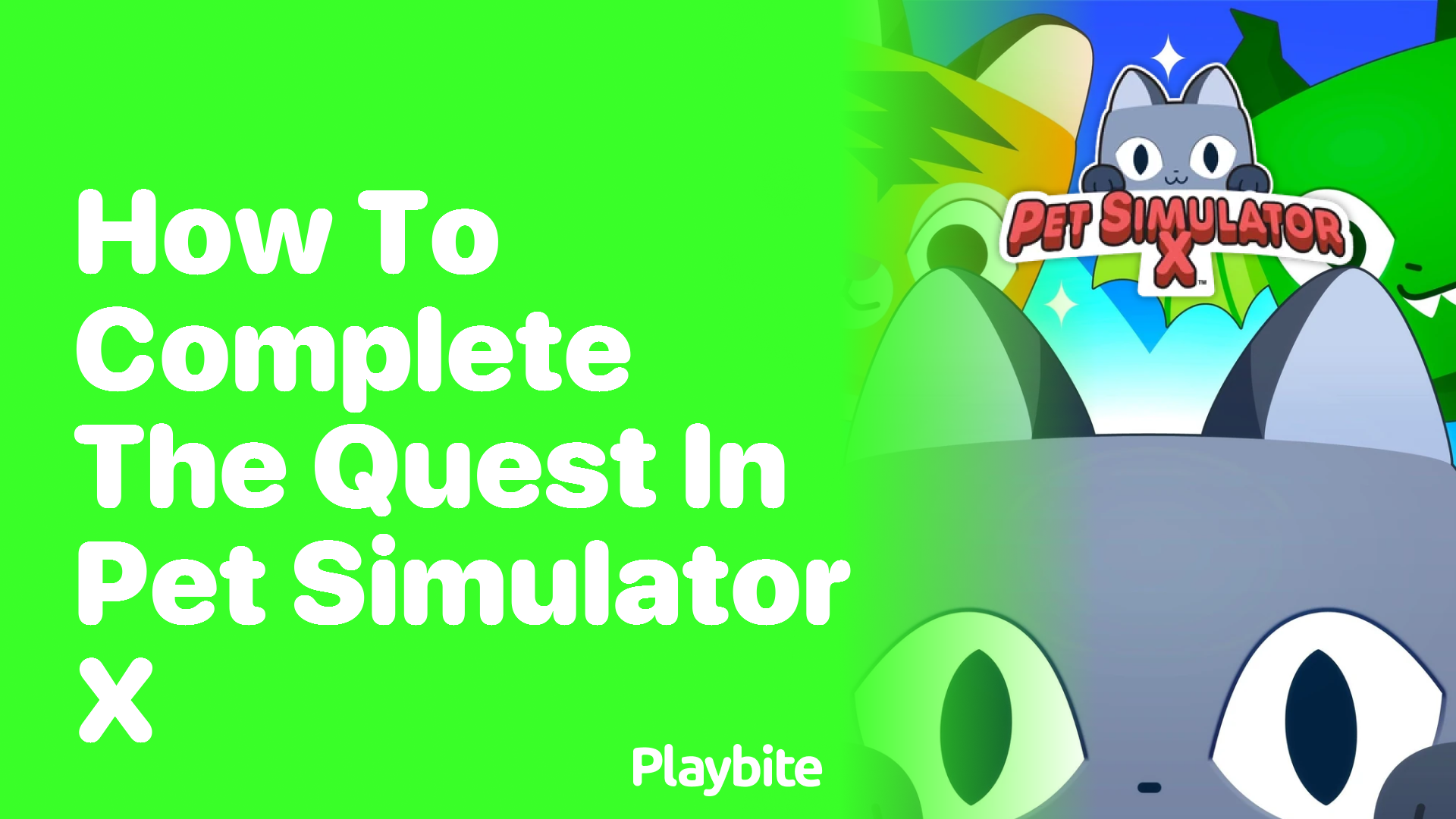 How to Complete the Quest in Pet Simulator X