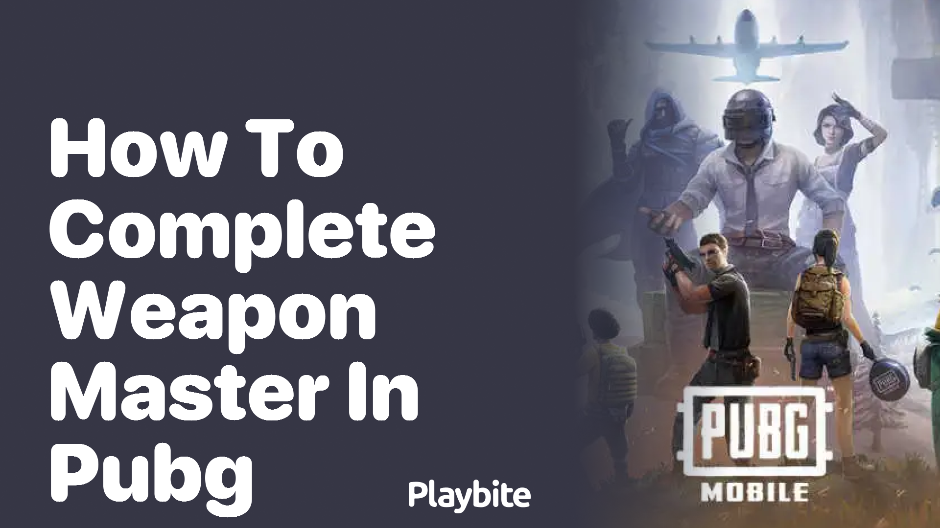 How to Complete Weapon Master in PUBG Mobile