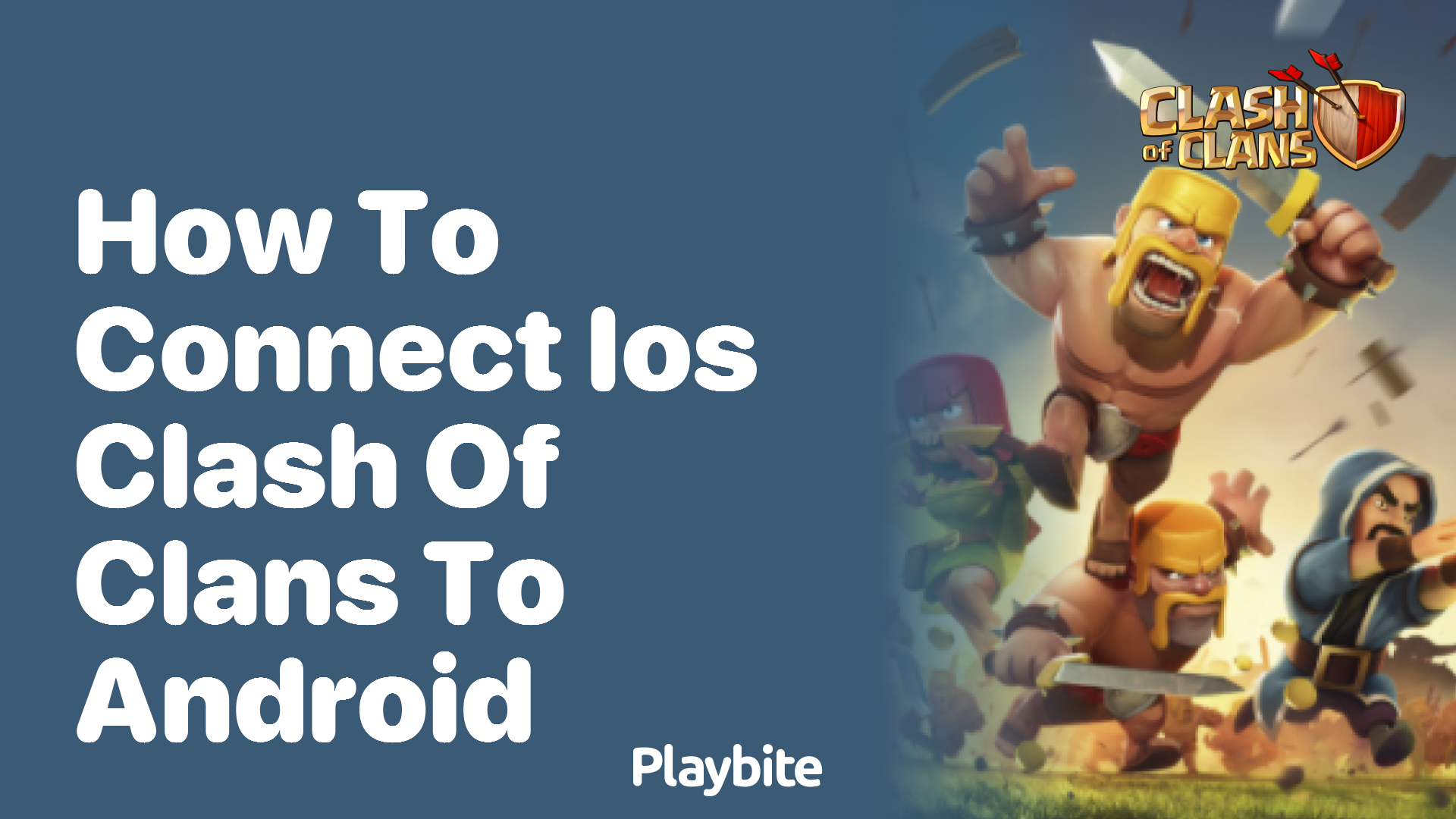 How to Connect iOS Clash of Clans to Android