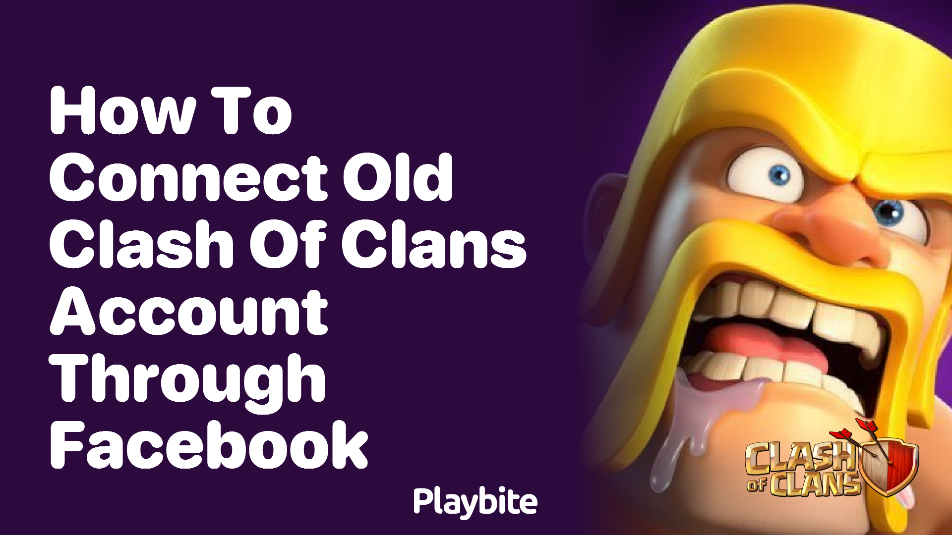 How to Connect Your Old Clash of Clans Account Through Facebook