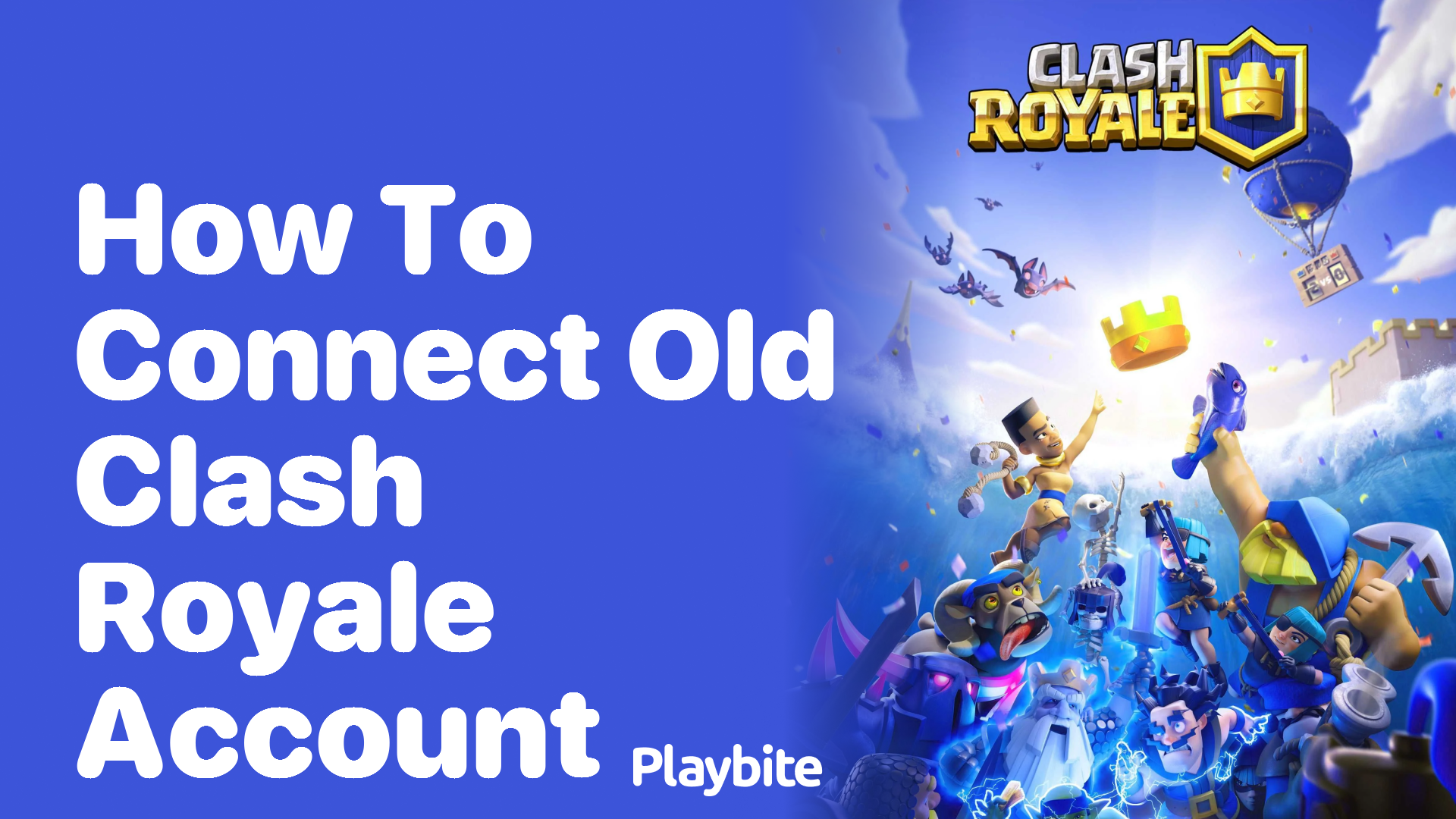 How to Connect Your Old Clash Royale Account: A Simple Guide