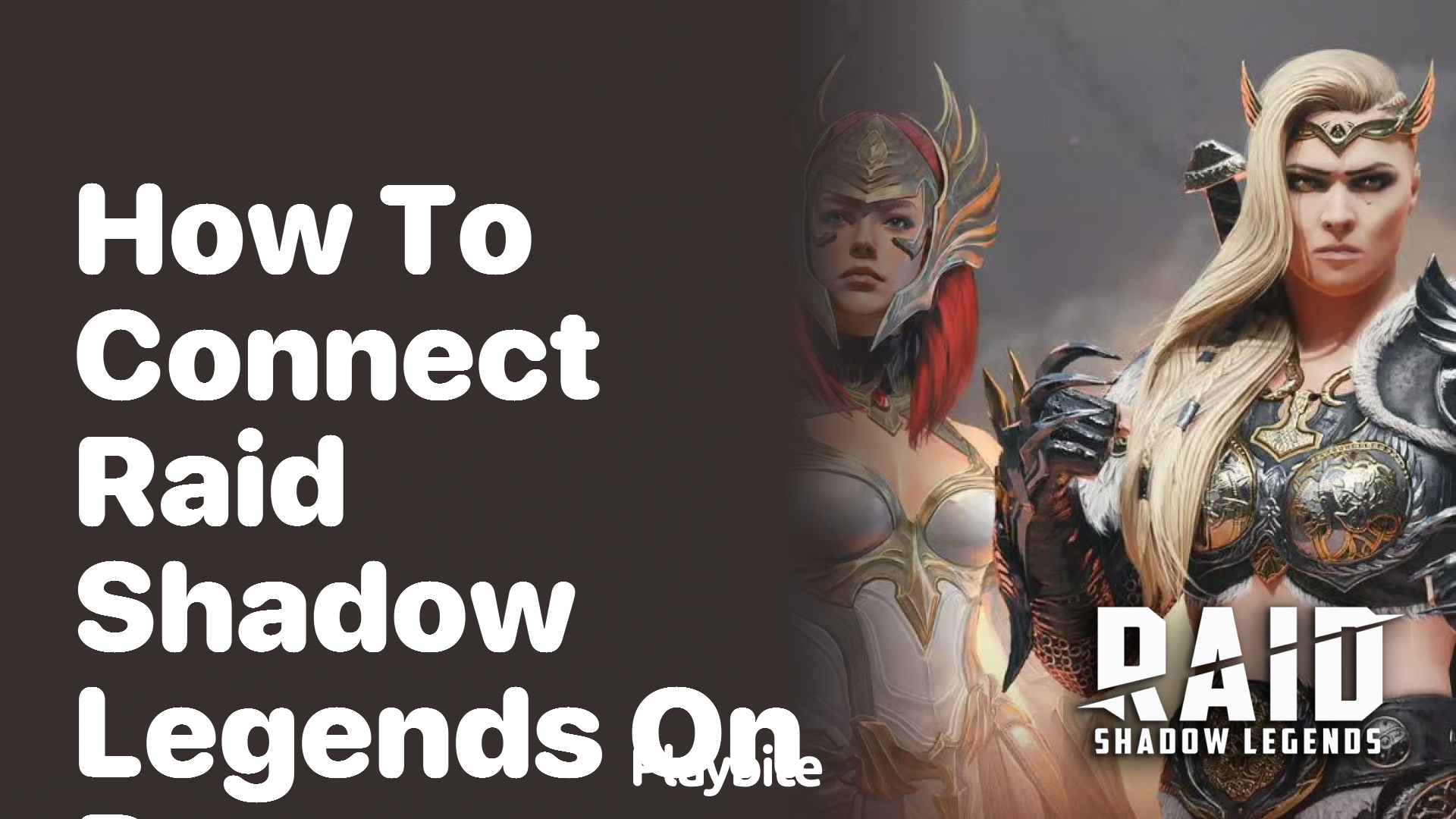 How to Connect Raid Shadow Legends on PC