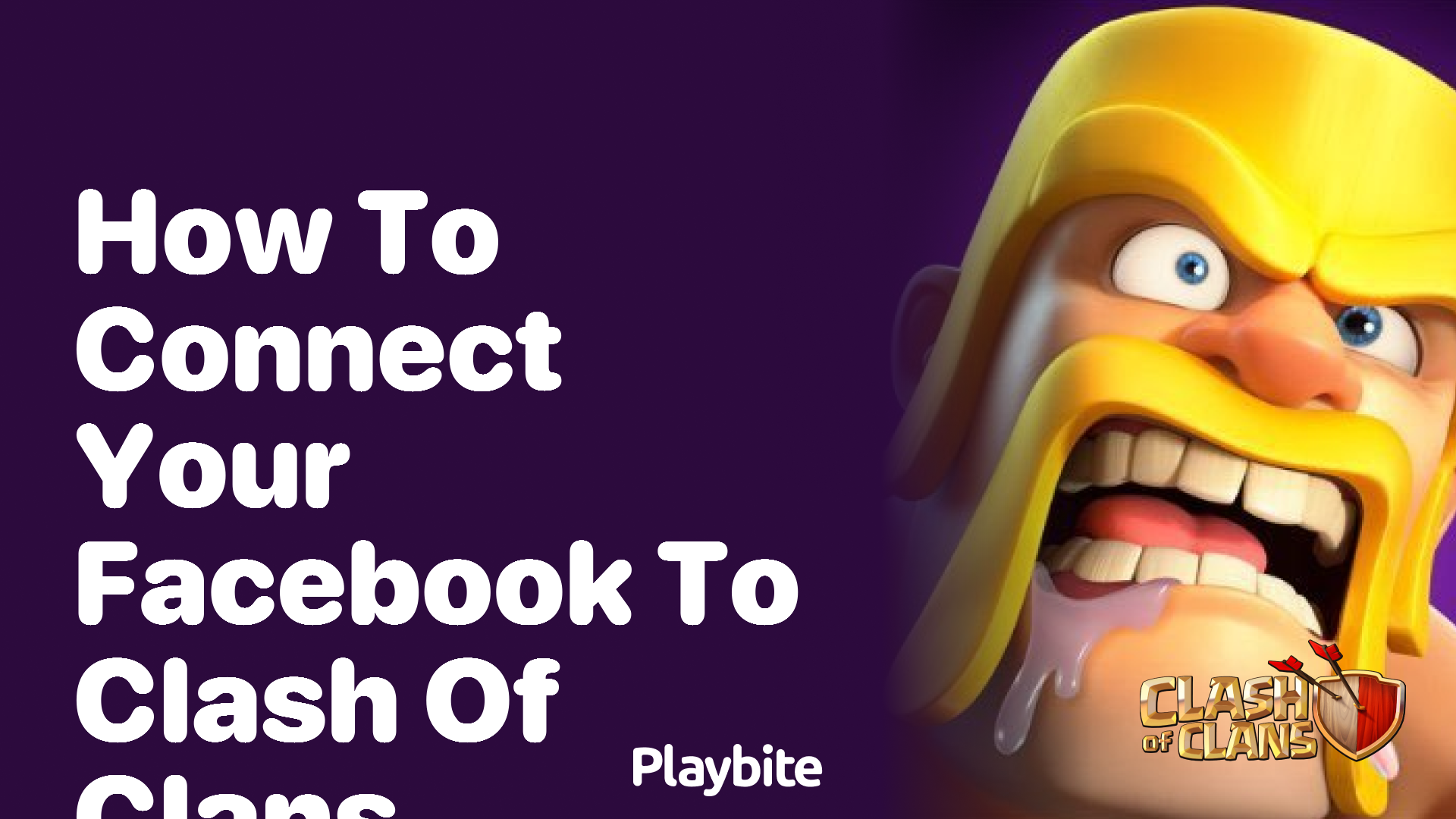 How to Connect Your Facebook to Clash of Clans: A Quick Guide