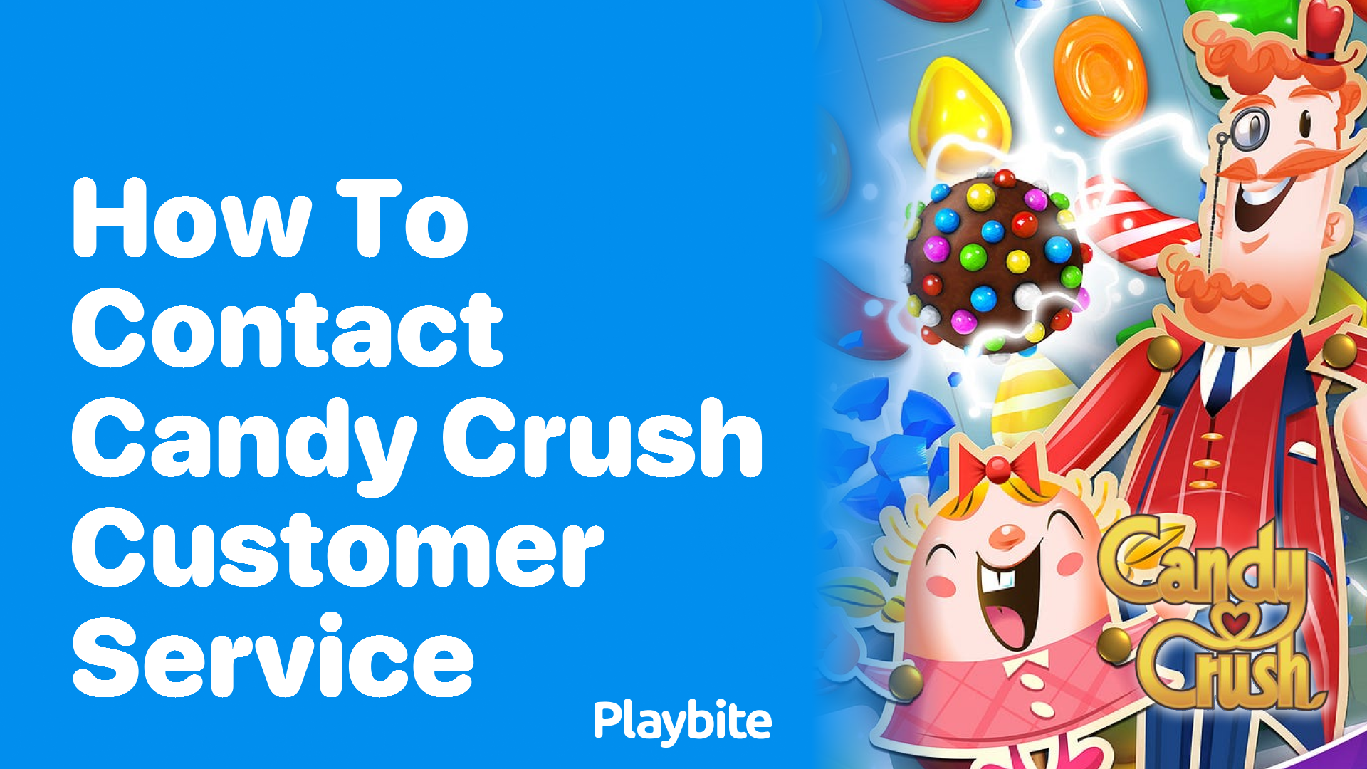 How to Contact Candy Crush Customer Service for Help