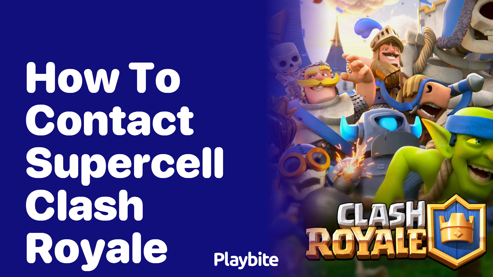 How to Contact Supercell for Clash Royale Questions and Support