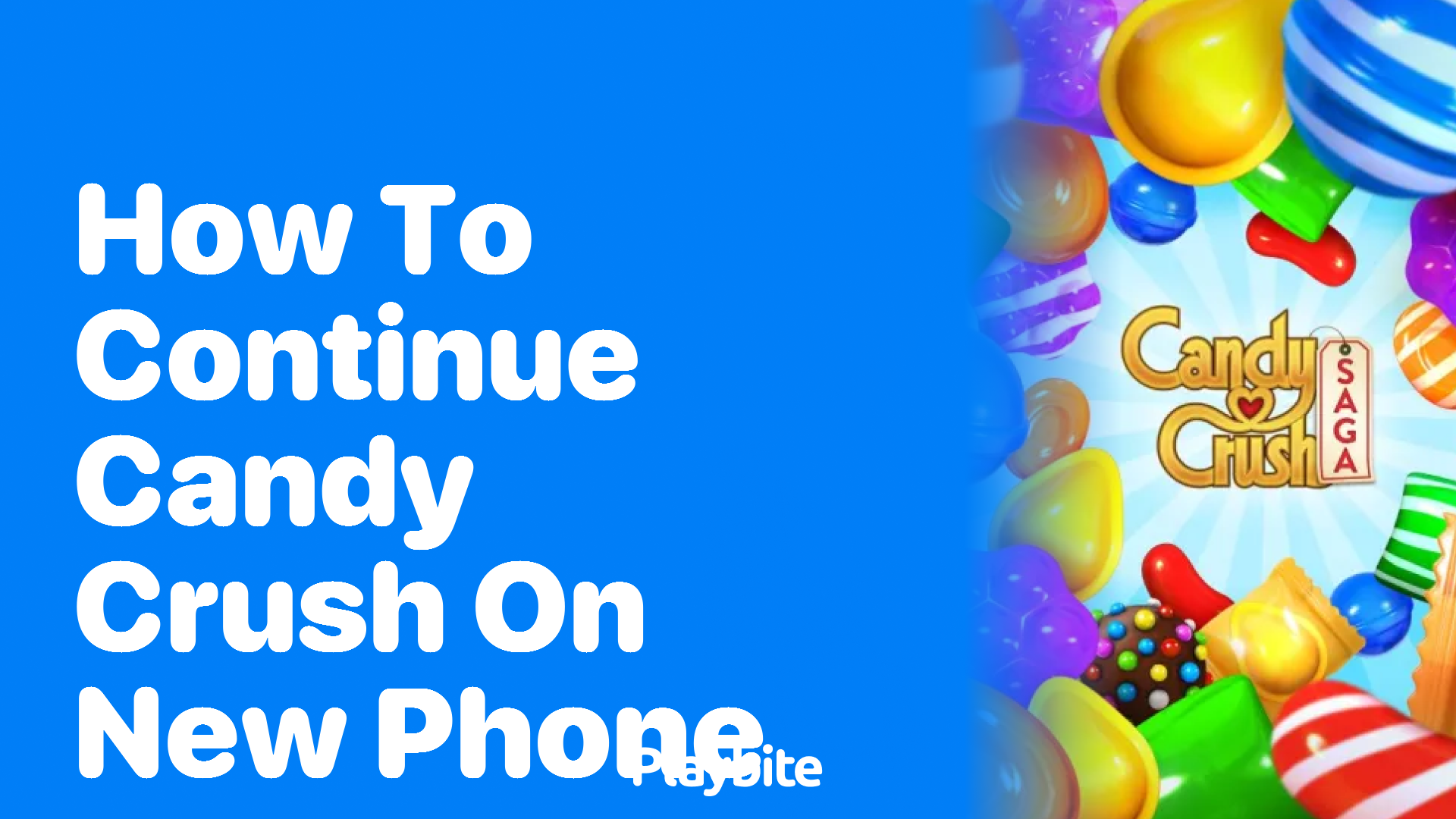 How to Continue Candy Crush on a New Phone