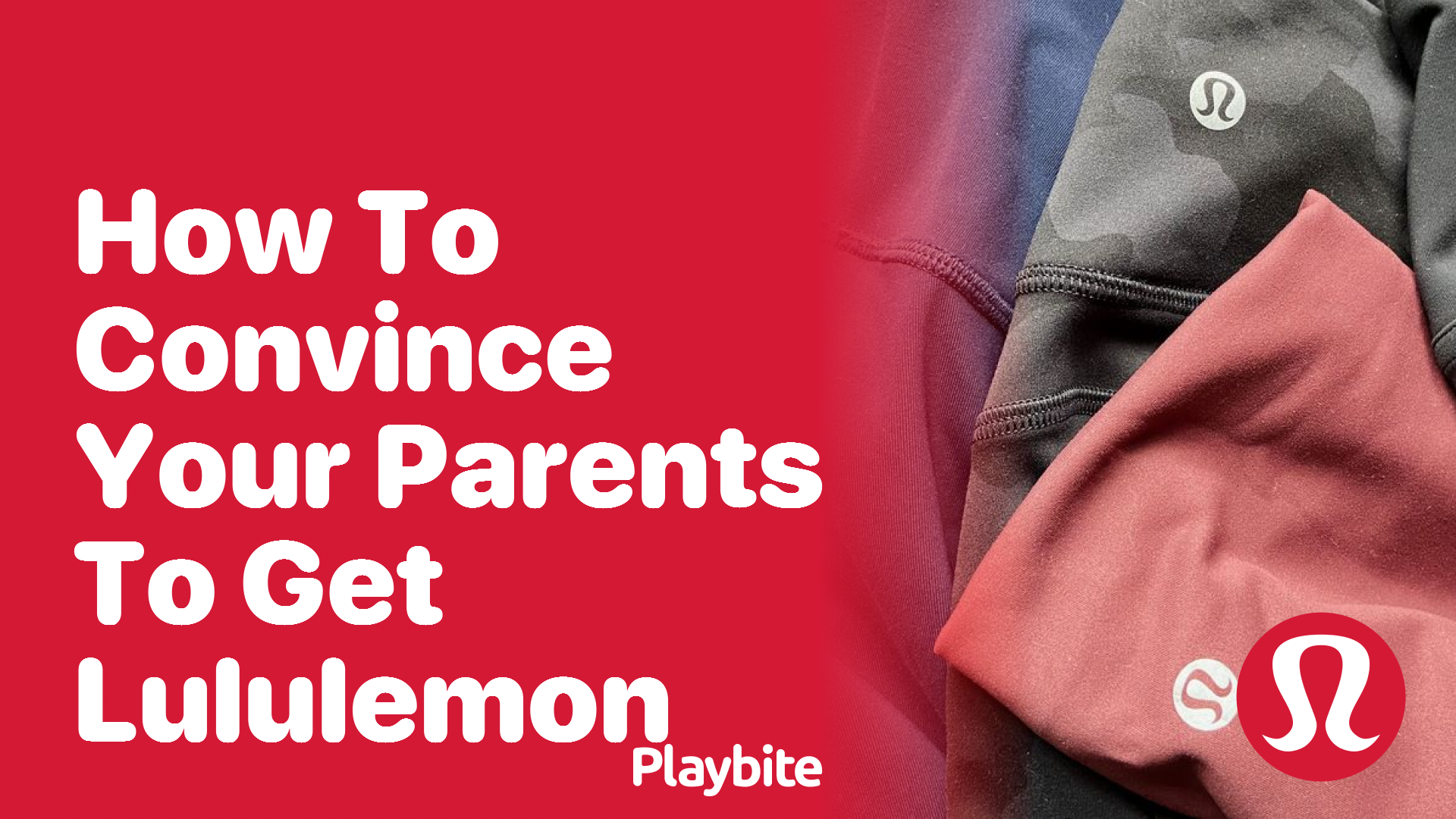 How to Convince Your Parents to Get Lululemon