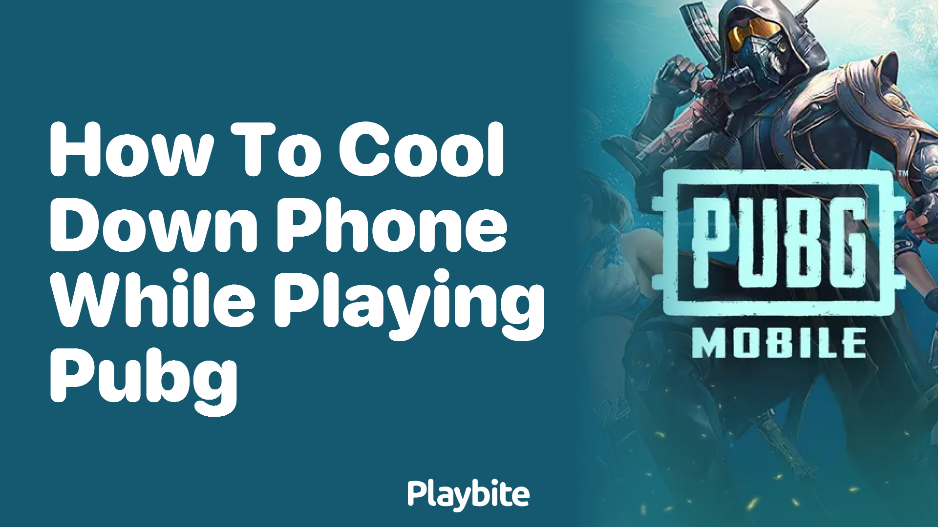 How to Cool Down Your Phone While Playing PUBG?