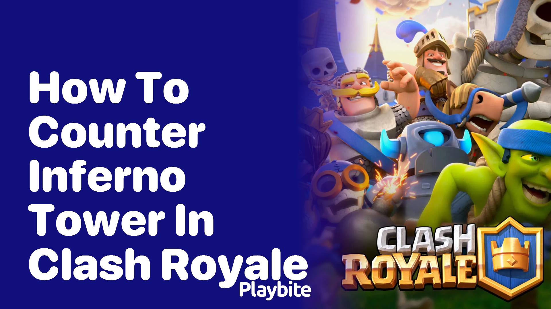 How to Counter Inferno Tower in Clash Royale