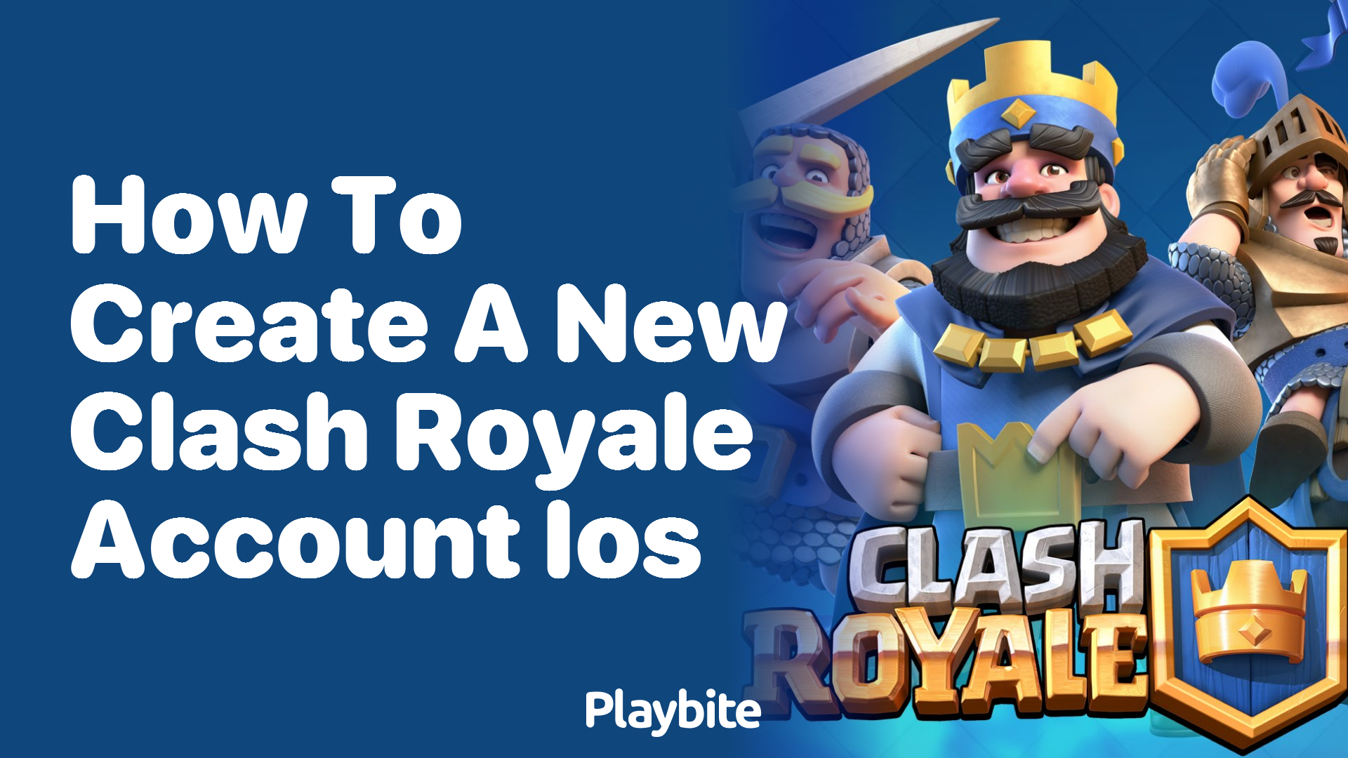 How to Create a New Clash Royale Account on iOS