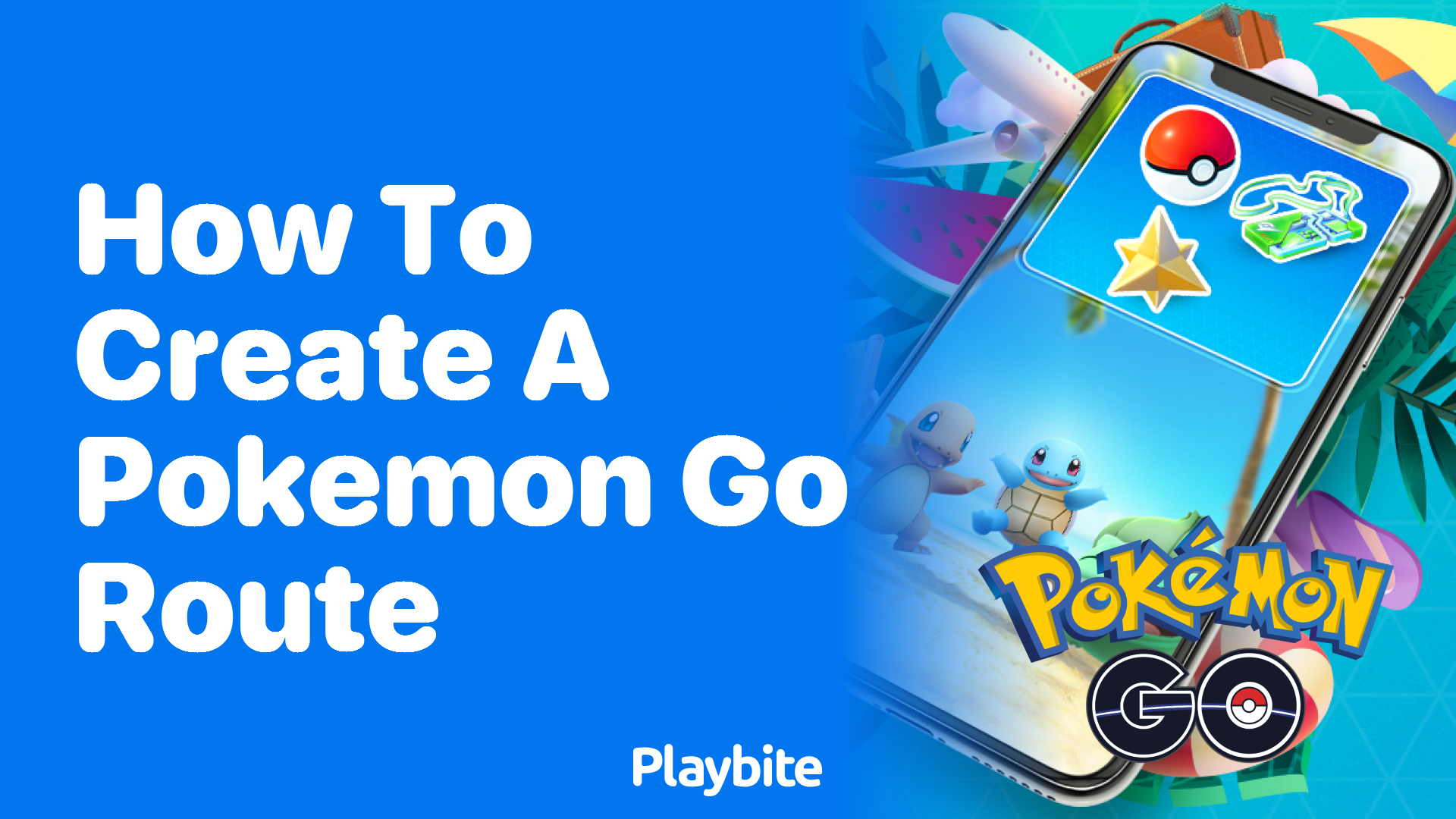 How to Create a Pokemon GO Route for Maximum Fun