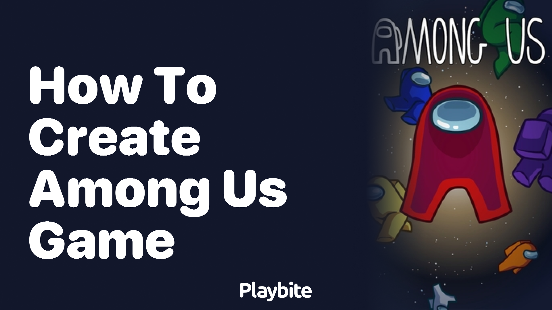 How to Create a Game in Among Us - Playbite