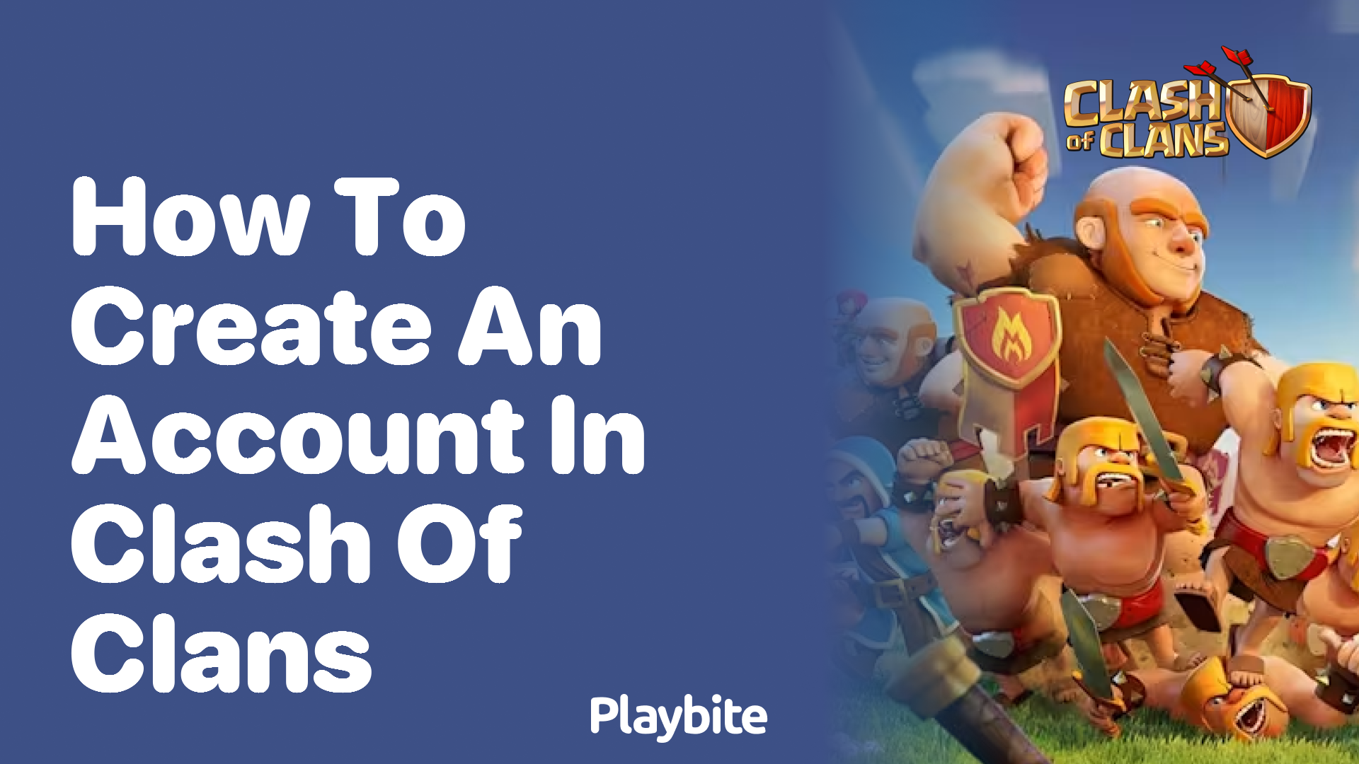 How to Create an Account in Clash of Clans?