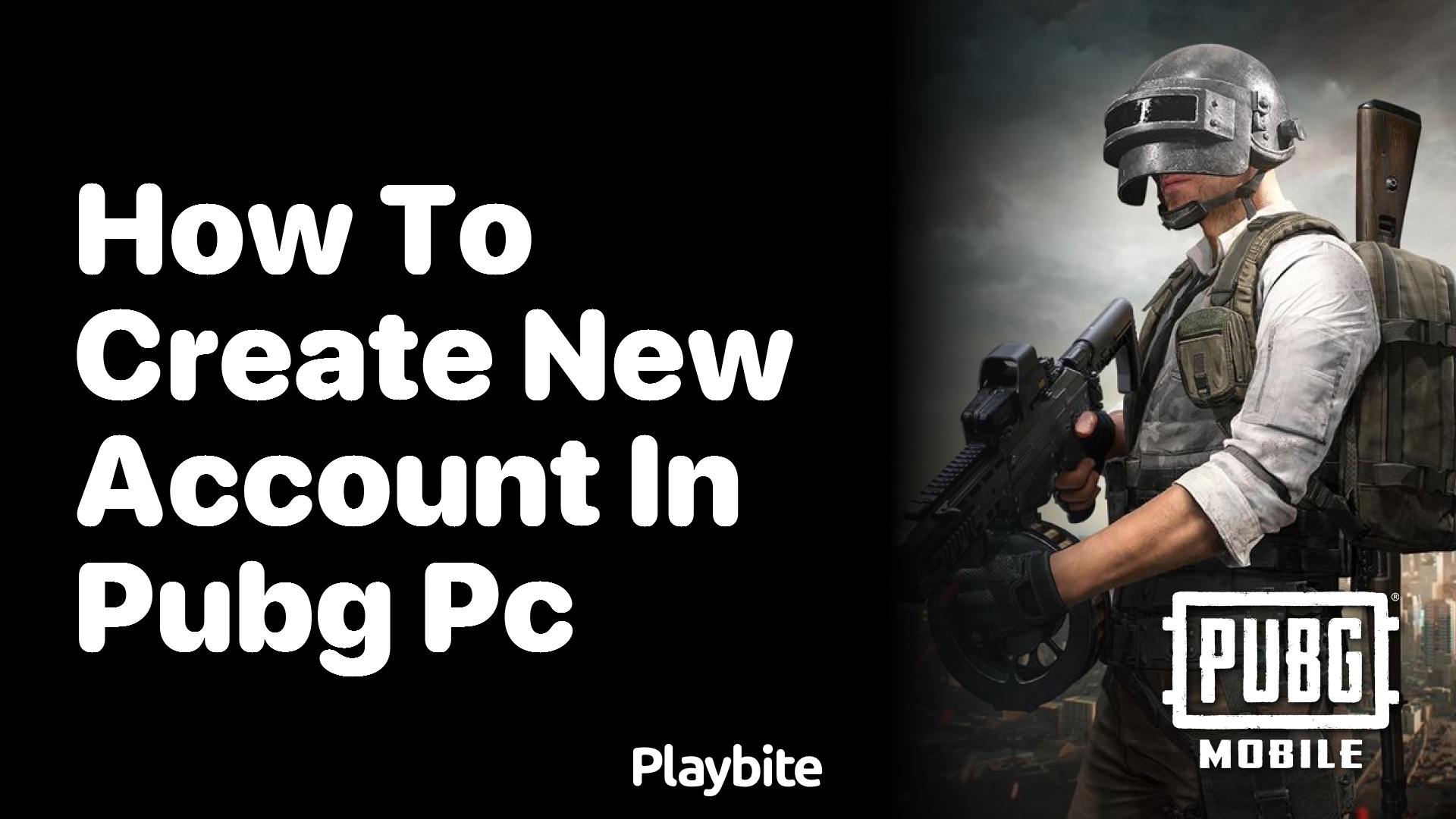 How to Create a New Account in PUBG PC