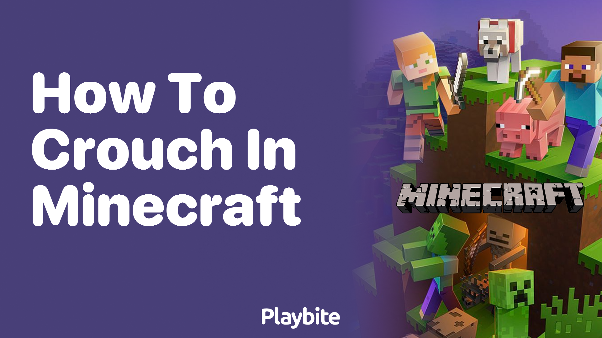 How to Crouch in Minecraft: A Simple Guide