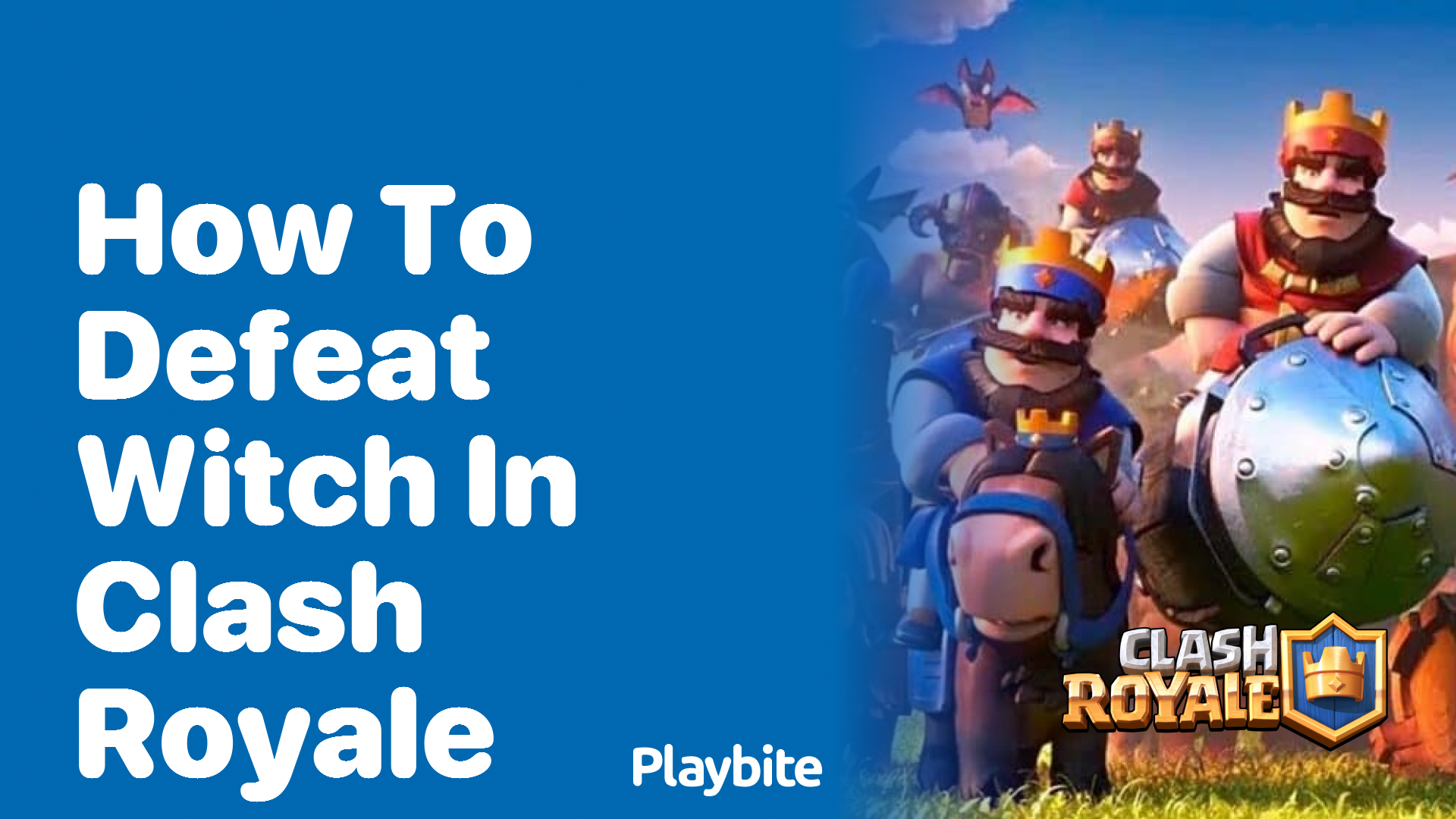 How to Defeat the Witch in Clash Royale: Tips and Strategies