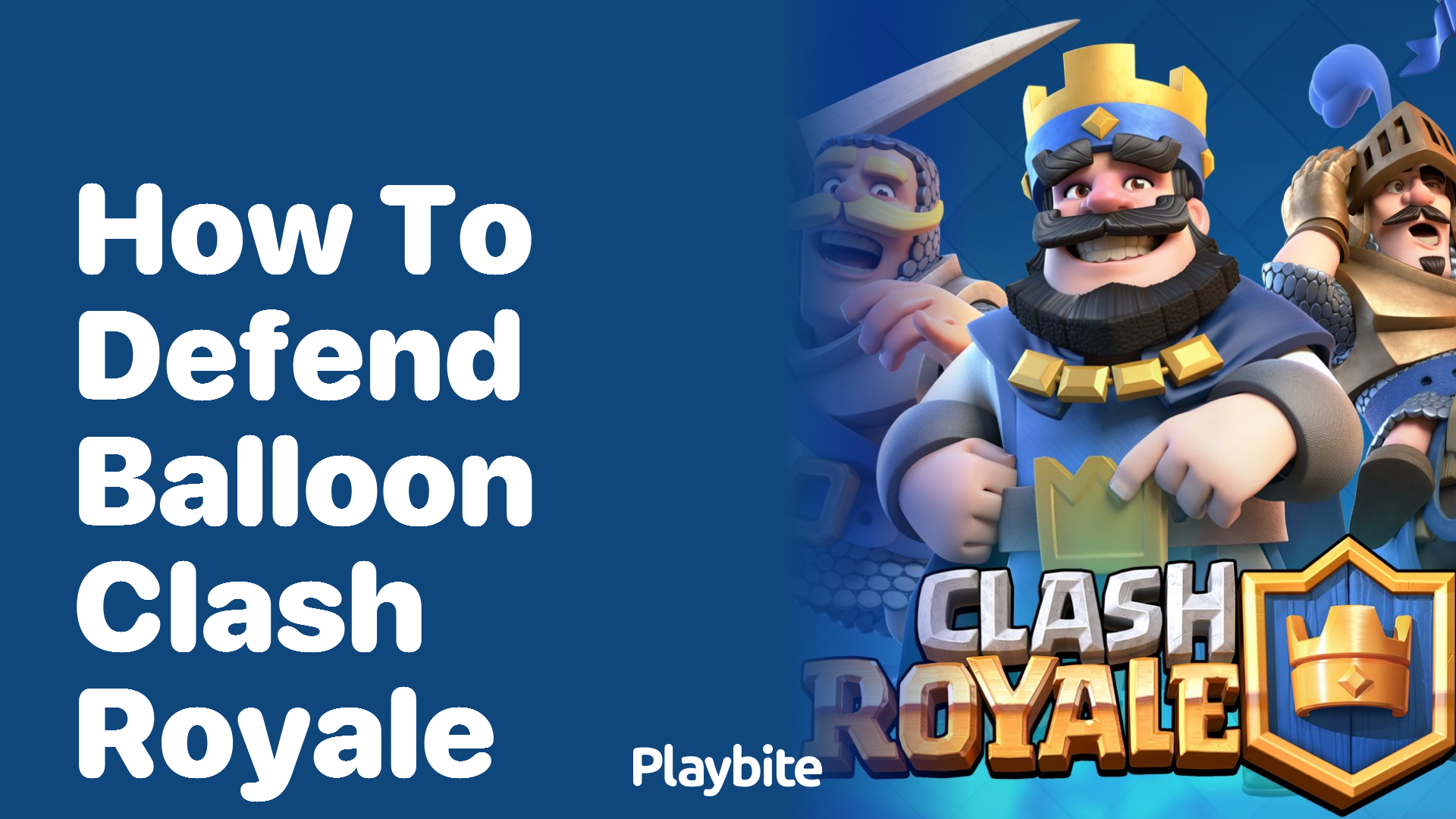 How to Defend Against the Balloon in Clash Royale