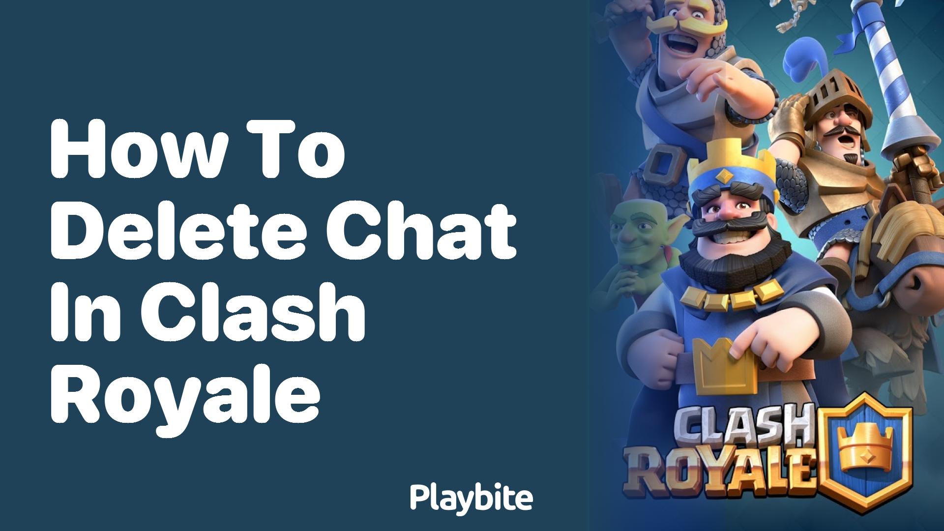 How to Delete Chat in Clash Royale