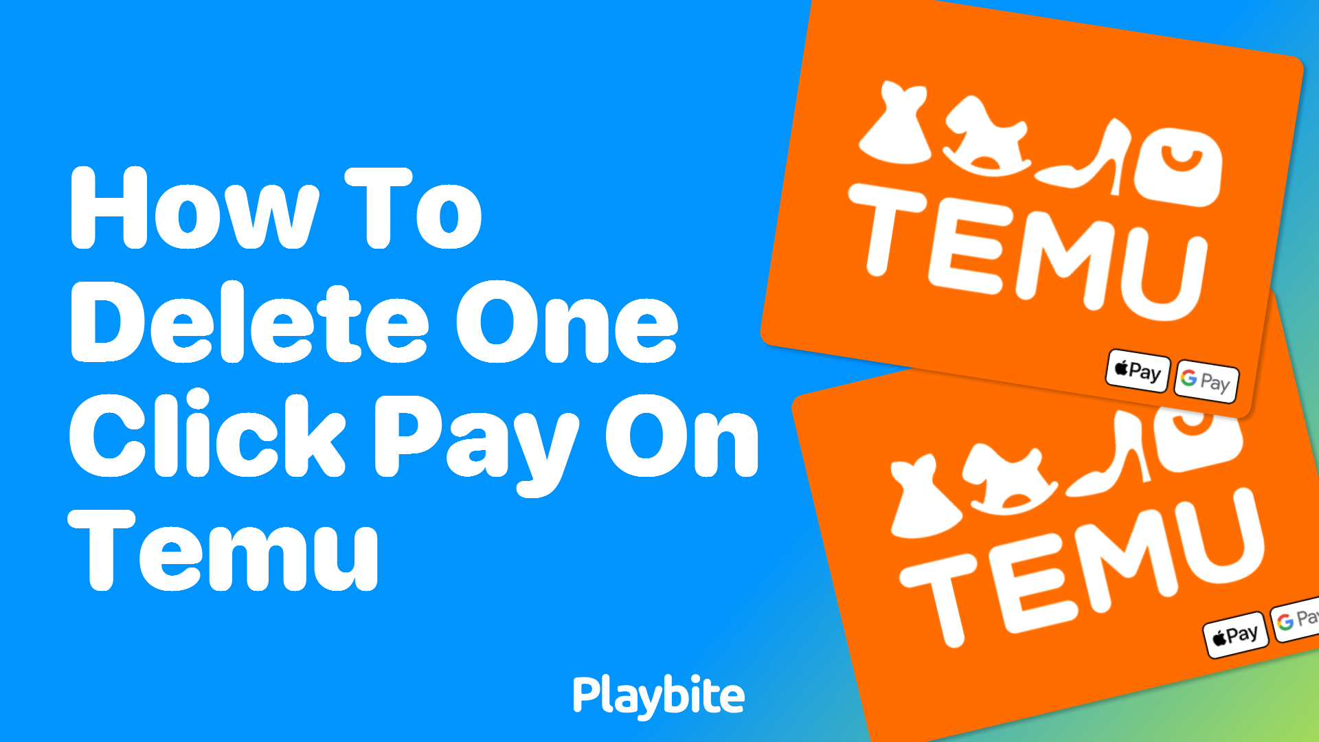 How to Delete One-Click Pay on Temu