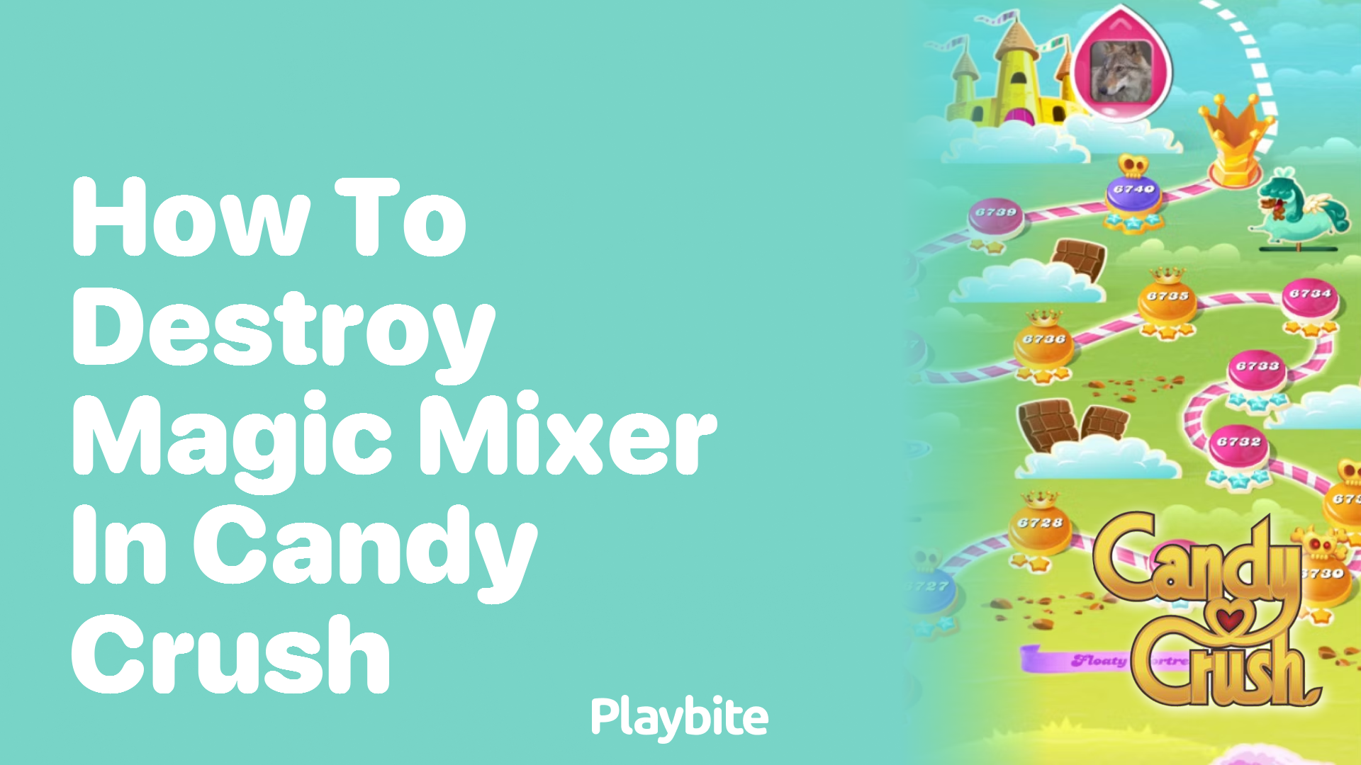 How to Destroy Magic Mixer in Candy Crush: Tips and Tricks