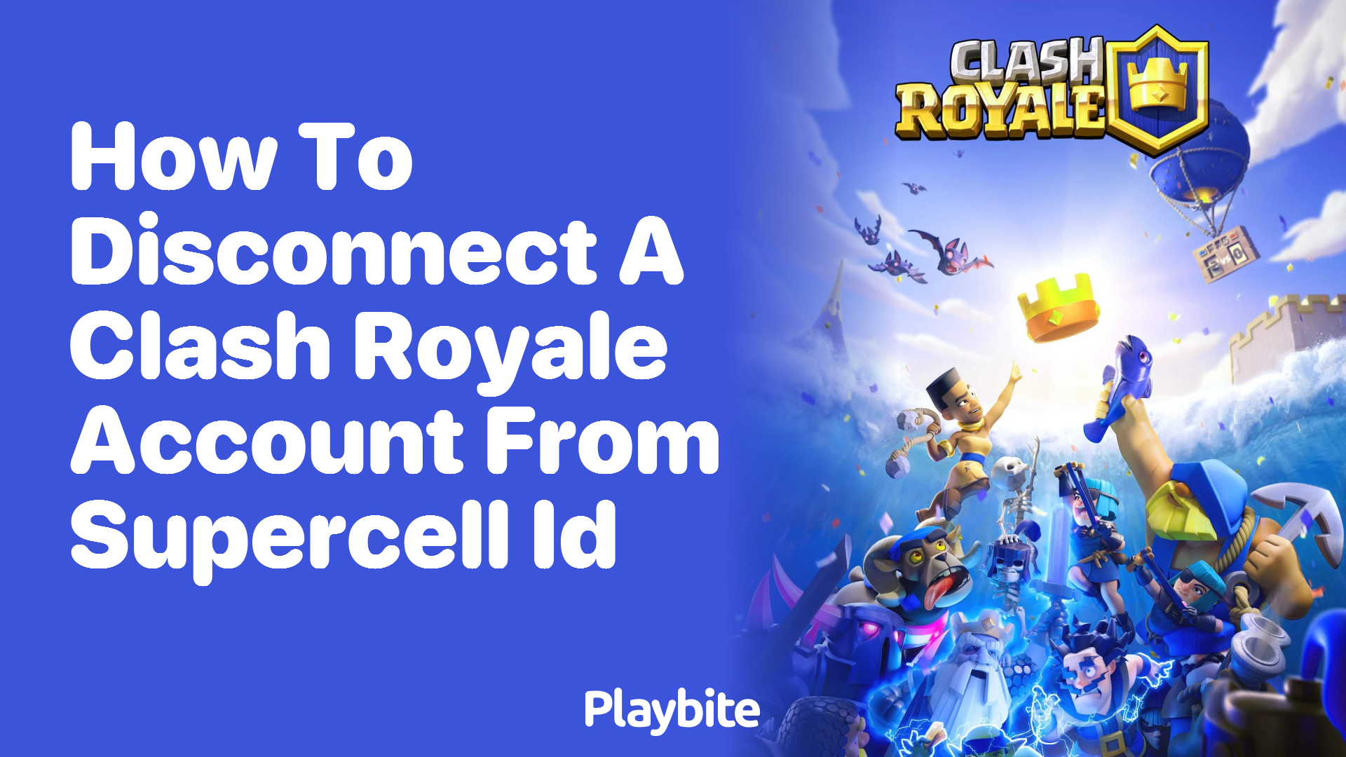 How to Disconnect a Clash Royale Account from Supercell ID