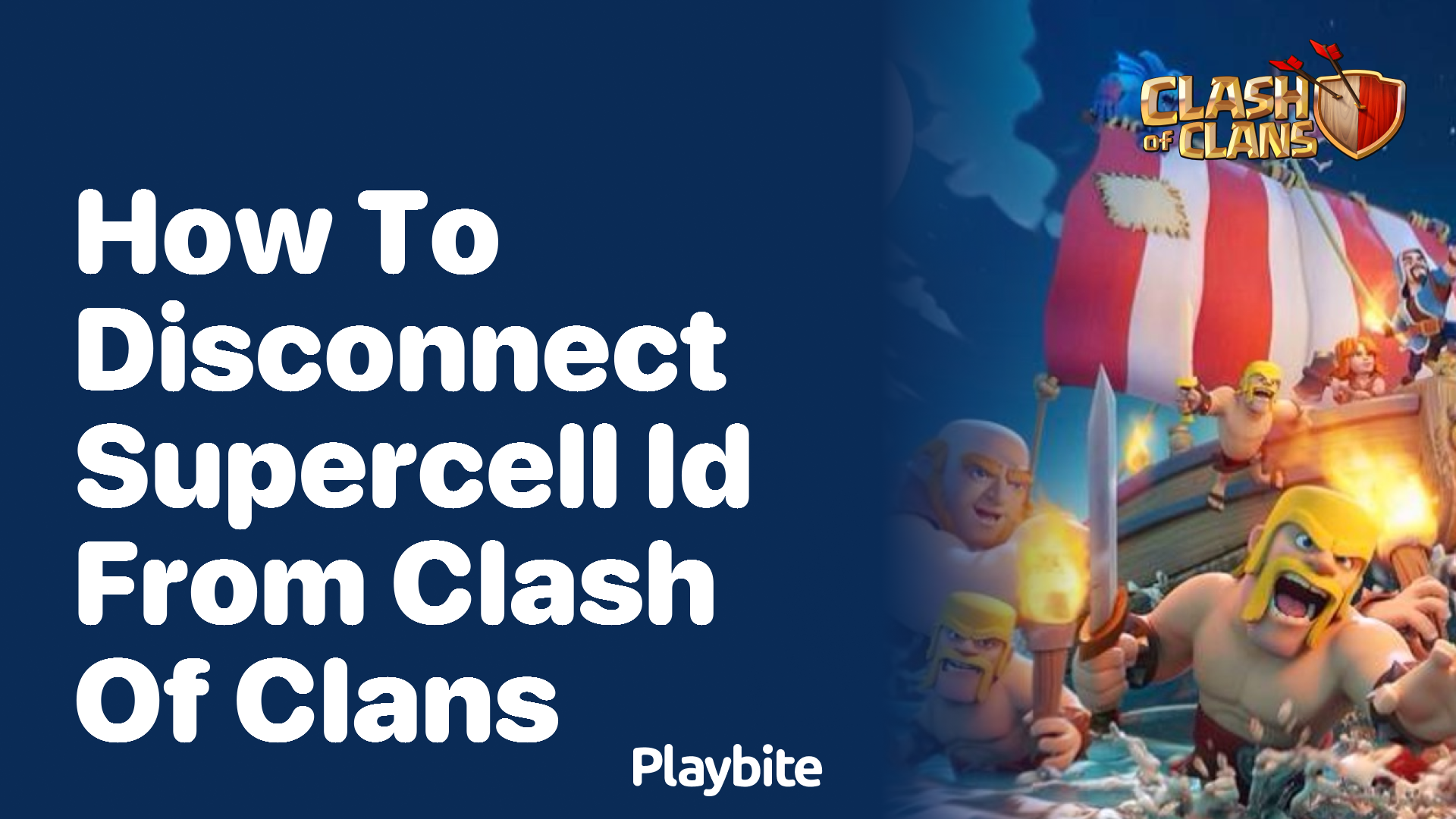 How to Disconnect Your Supercell ID from Clash of Clans - Playbite