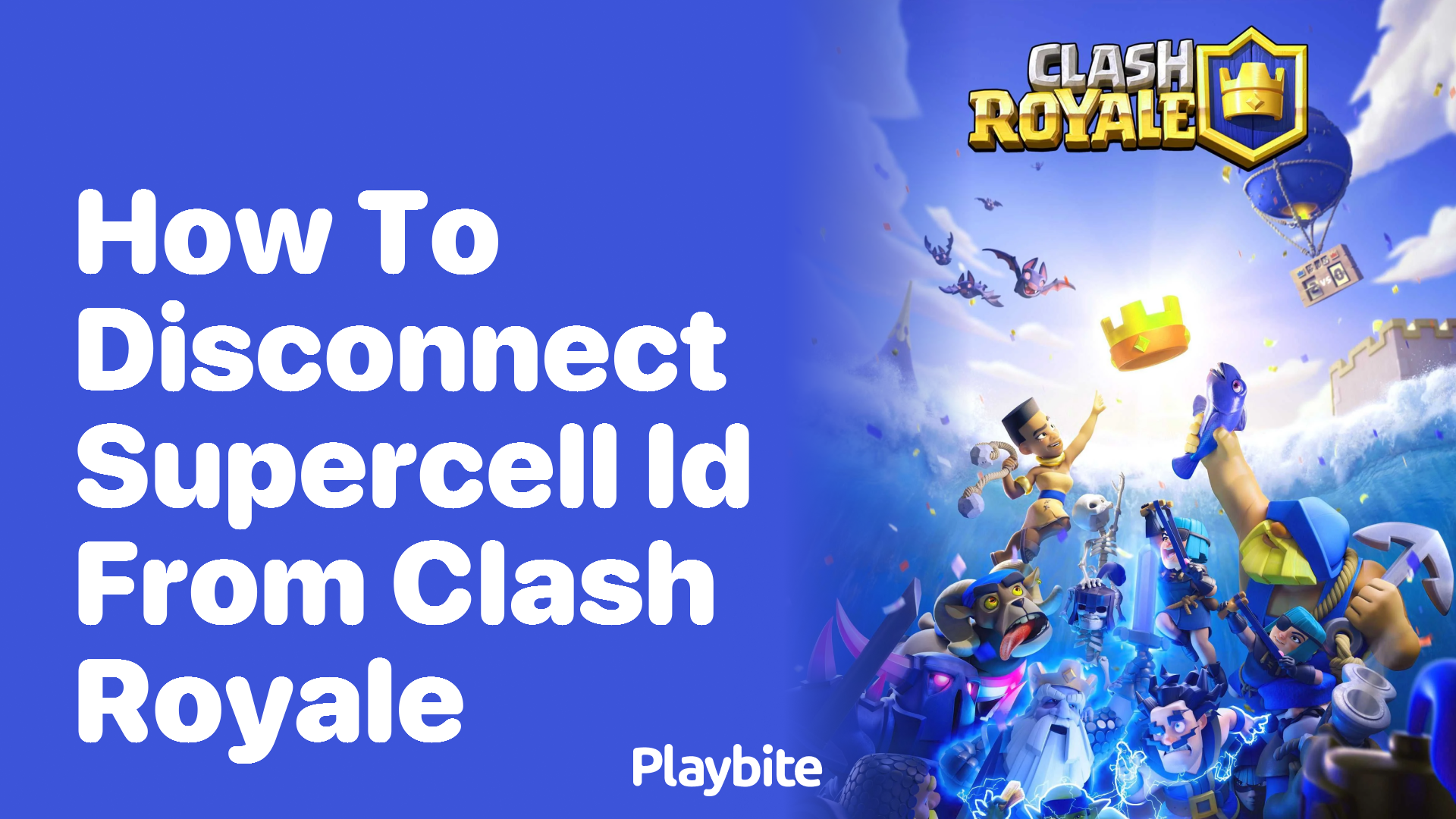 disconnect supercell id from clash royale