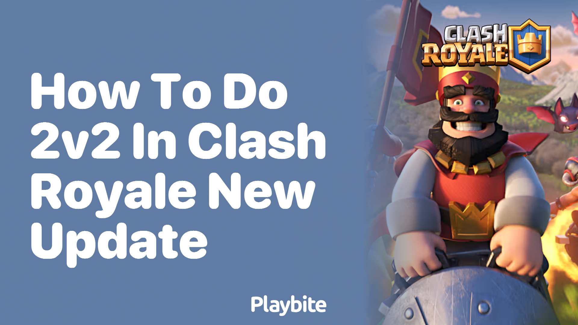 How to Play 2v2 in Clash Royale&#8217;s Latest Update